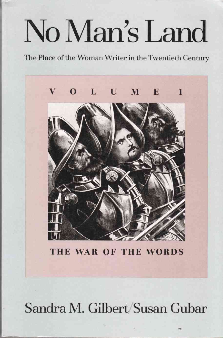 Image for No Man's Land: the Place of the Woman Writer in the Twentieth Century Volume 1 The War of the Words
