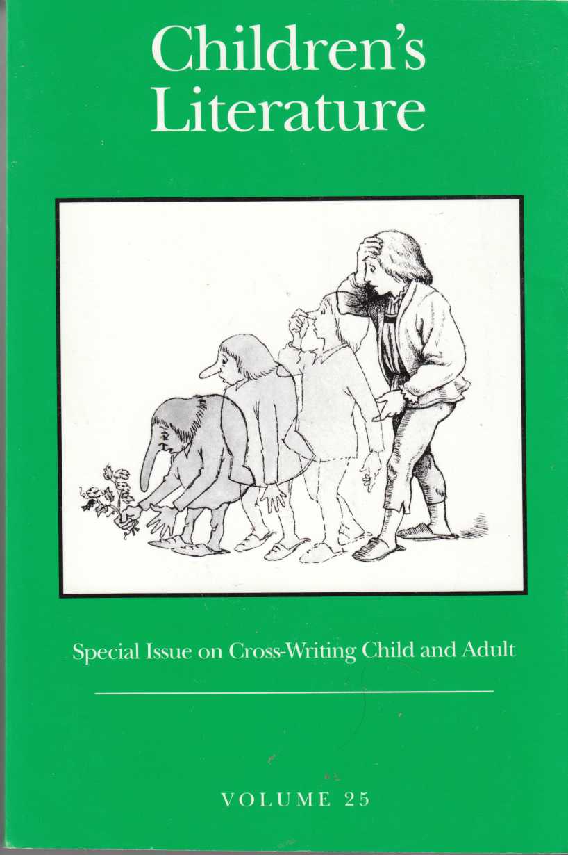 Image for Children's Literature, Volume 25 Special Issue on Cross-Writing Child and Adult