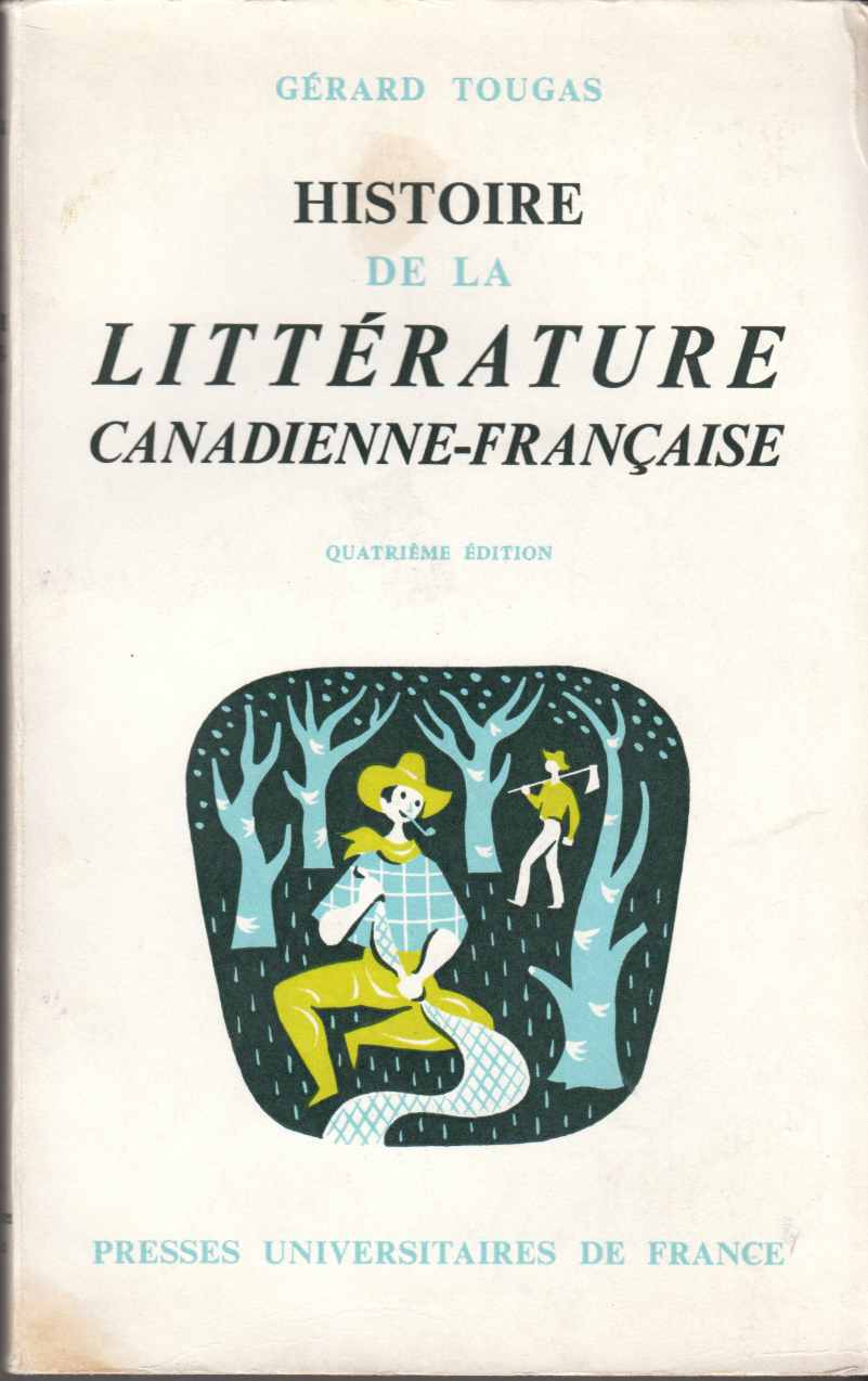 Image for Histoire De La Literature Canadienne-Francaise, Quatrieme Edition
