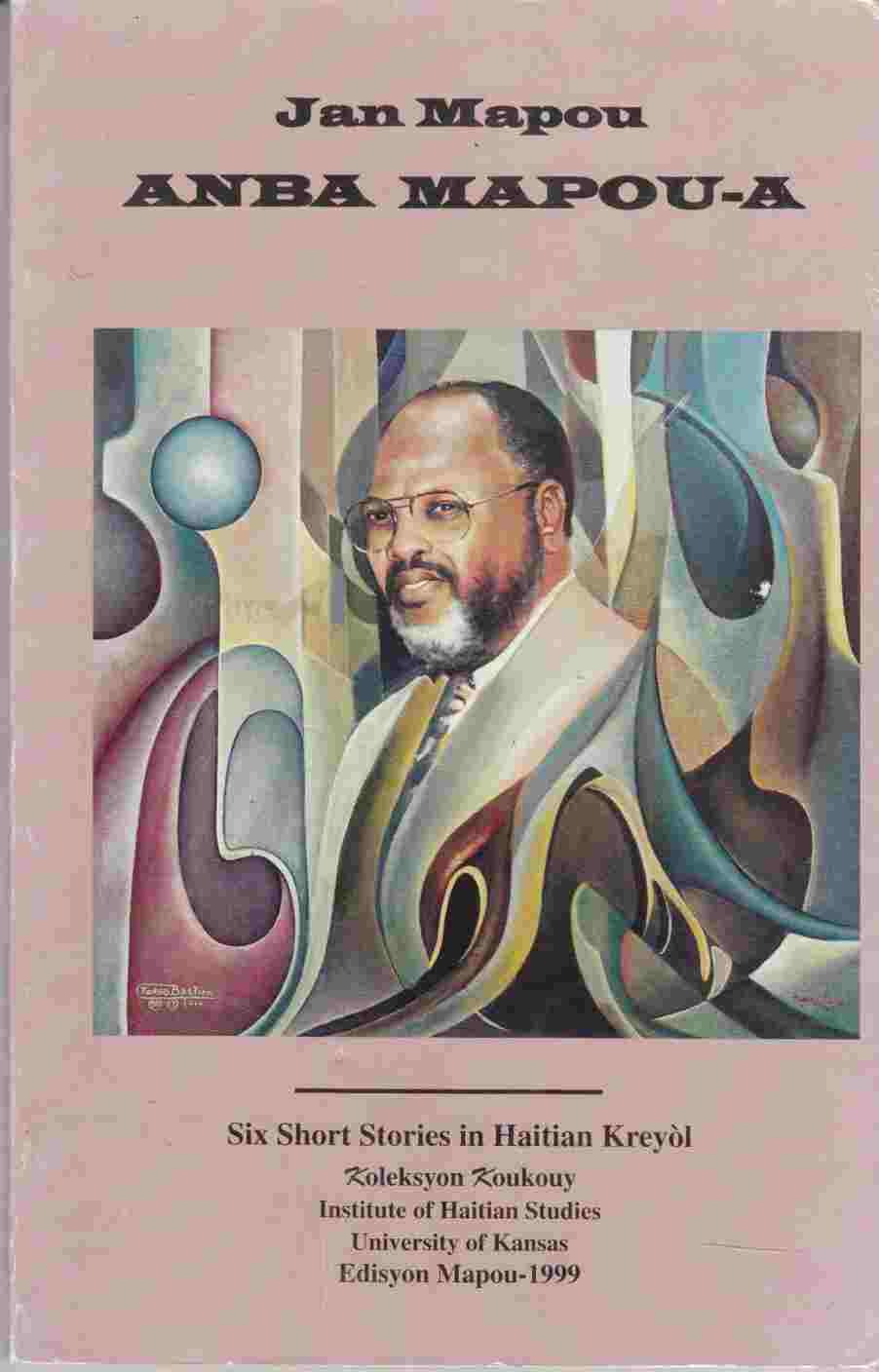 Image for Anba Mapou-A Six Short Stories in Haition Kreyol