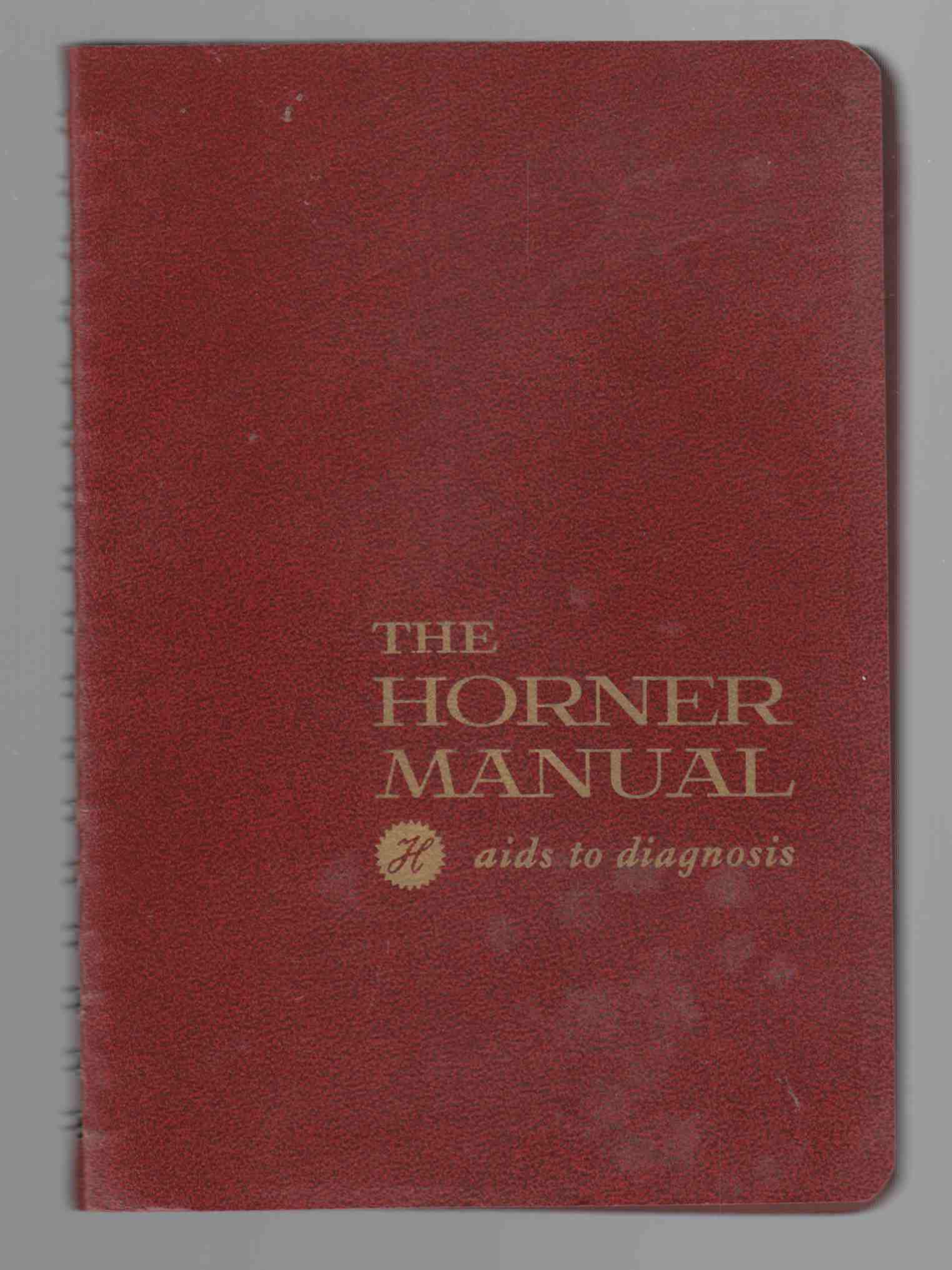 Image for The Horner Manual: Aids to Diagnosis