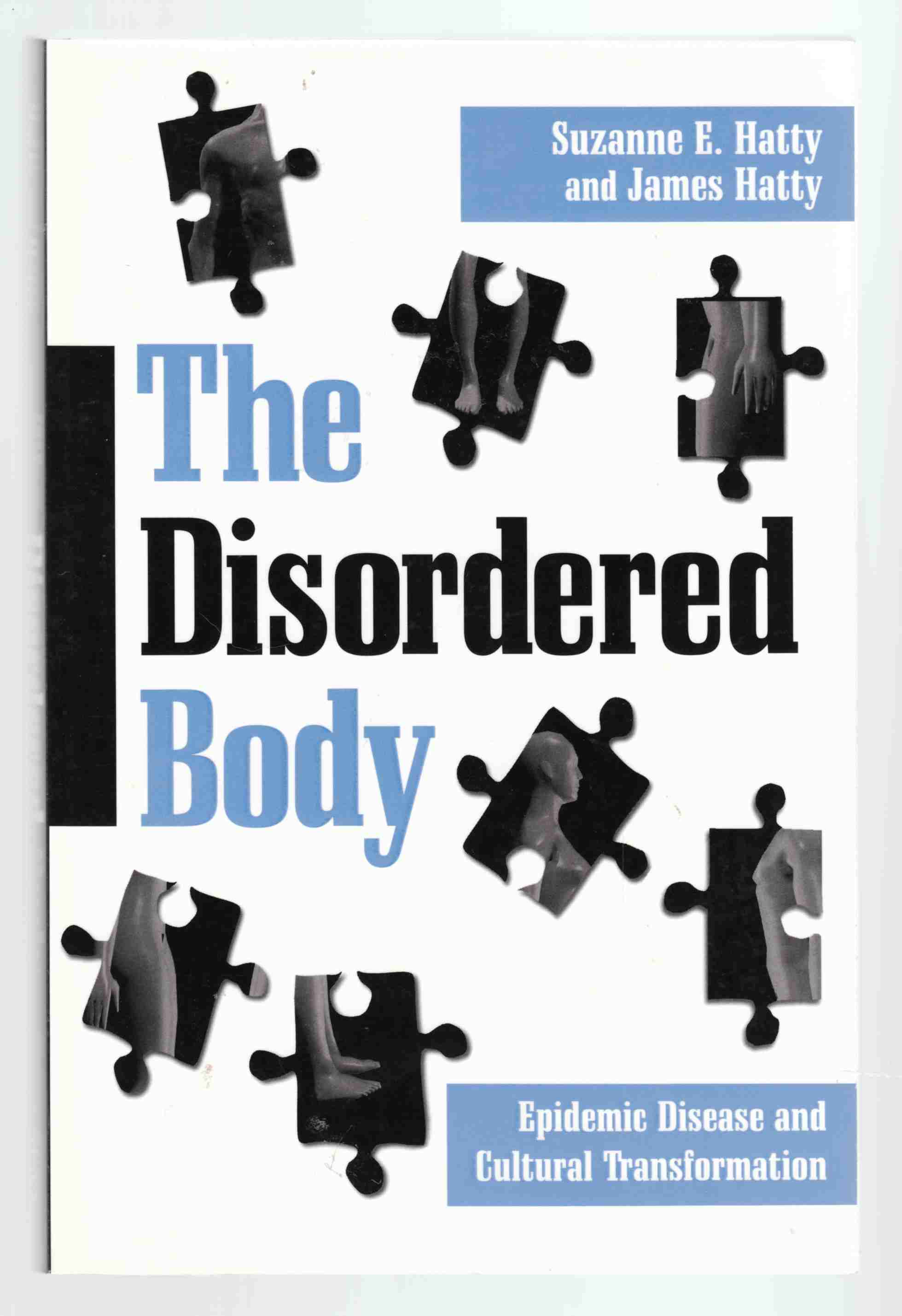 Image for The Disordered Body Epidemic Disease and Cultural Transformation