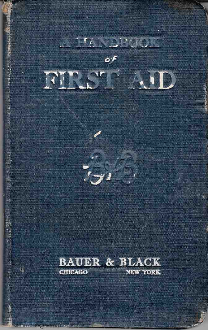Image for A Handbook of First Aid in Accidents Emergencies Poisoning Sunstroke, Etc.