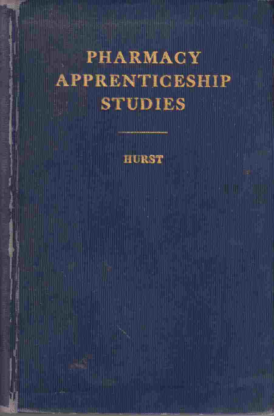 Image for Pharmacy Apprenticeship Studies Books I - III