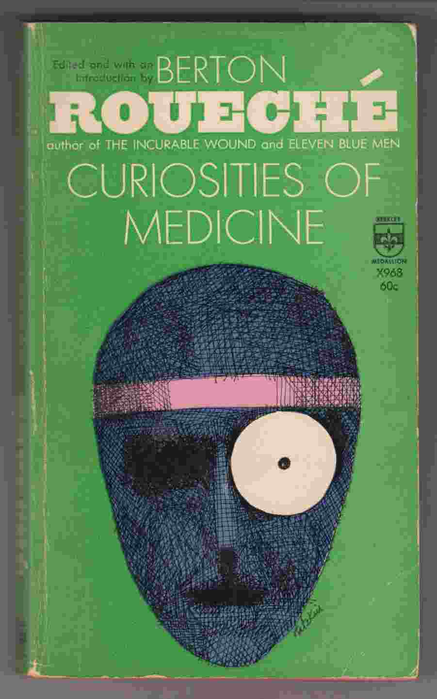Image for Curiosities of Medicine An Assembly of Medical Diversions 1552-1962