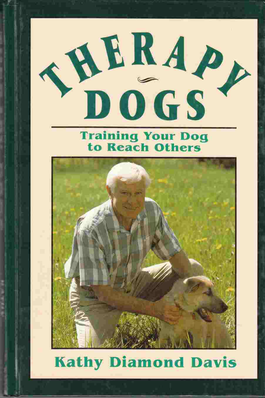 Image for Therapy Dogs Training Your Dog to Reach Others