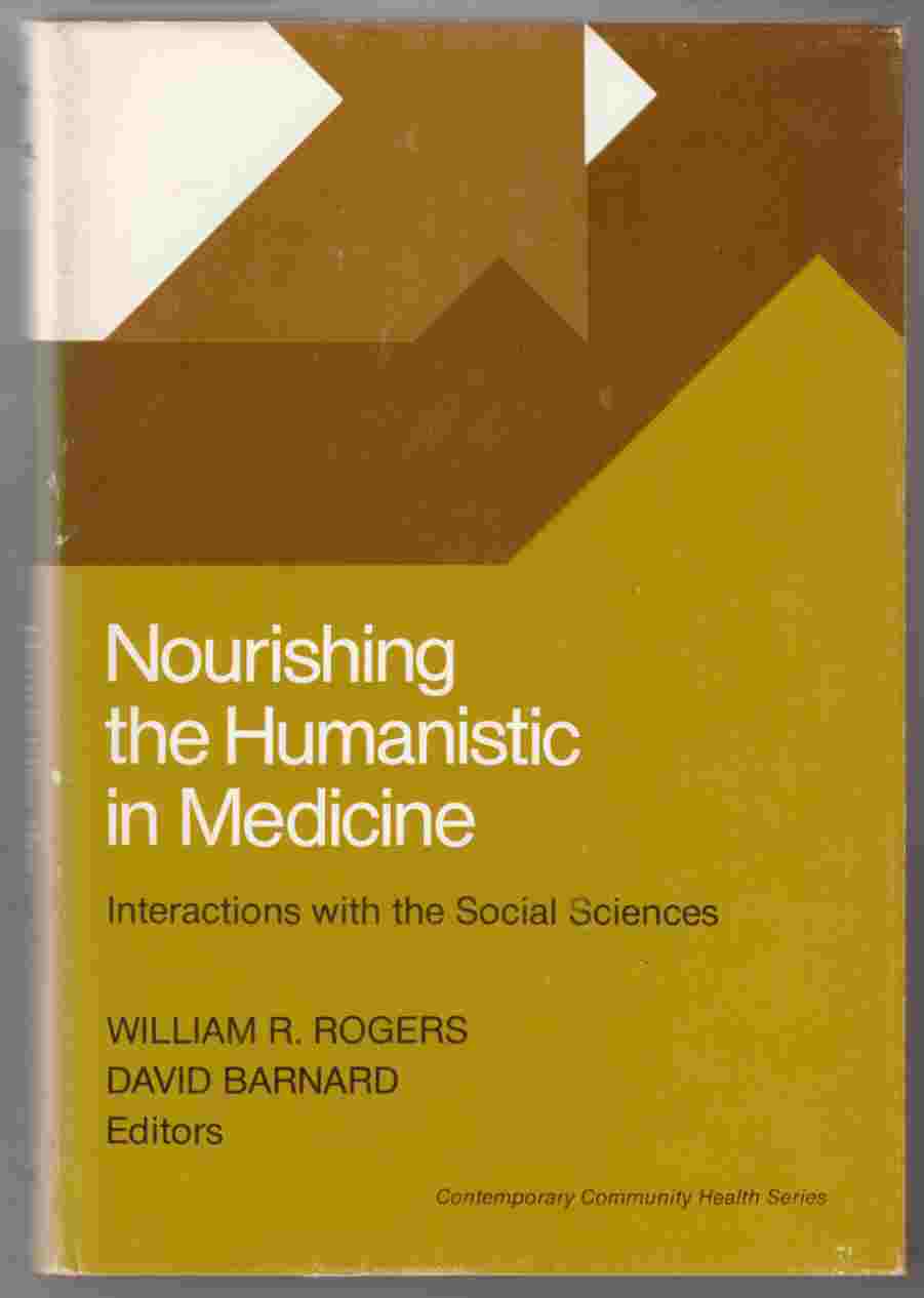 Image for Nourishing the Humanistic in Medicine Interactions with the Social Sciences