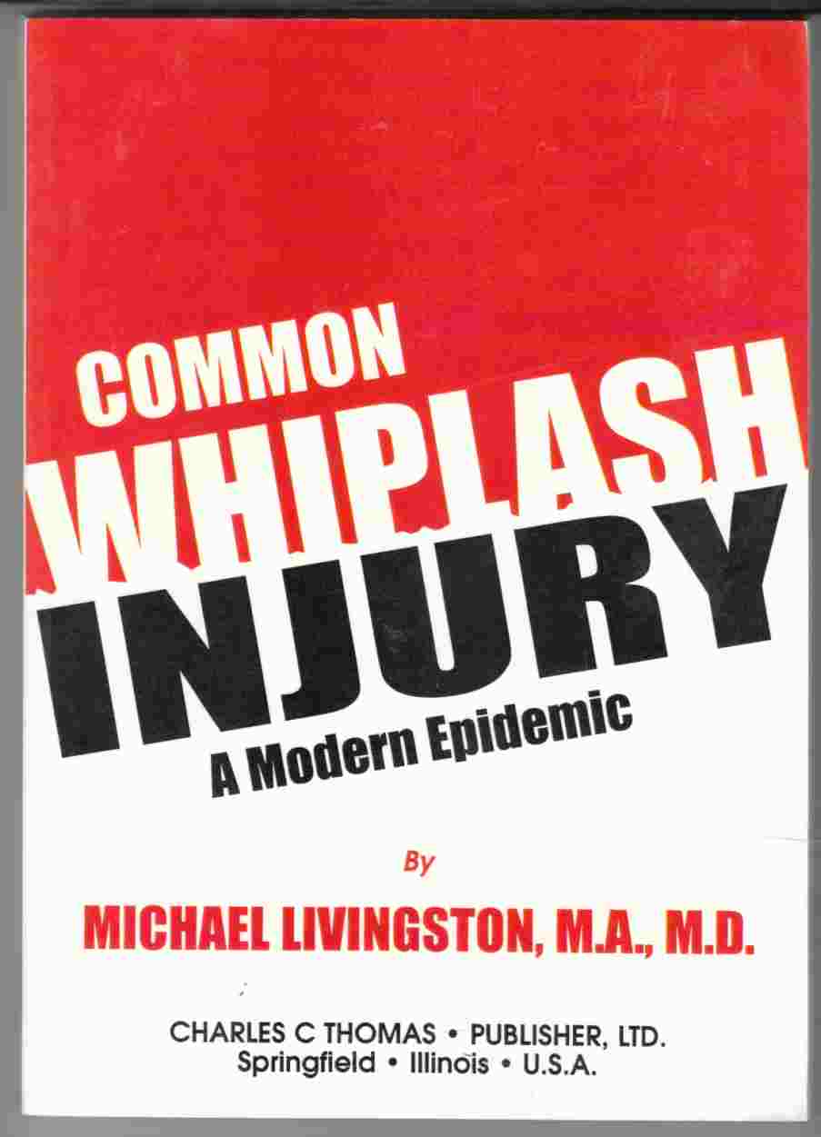 Image for Common Whiplash Injury A Modern Epidemic