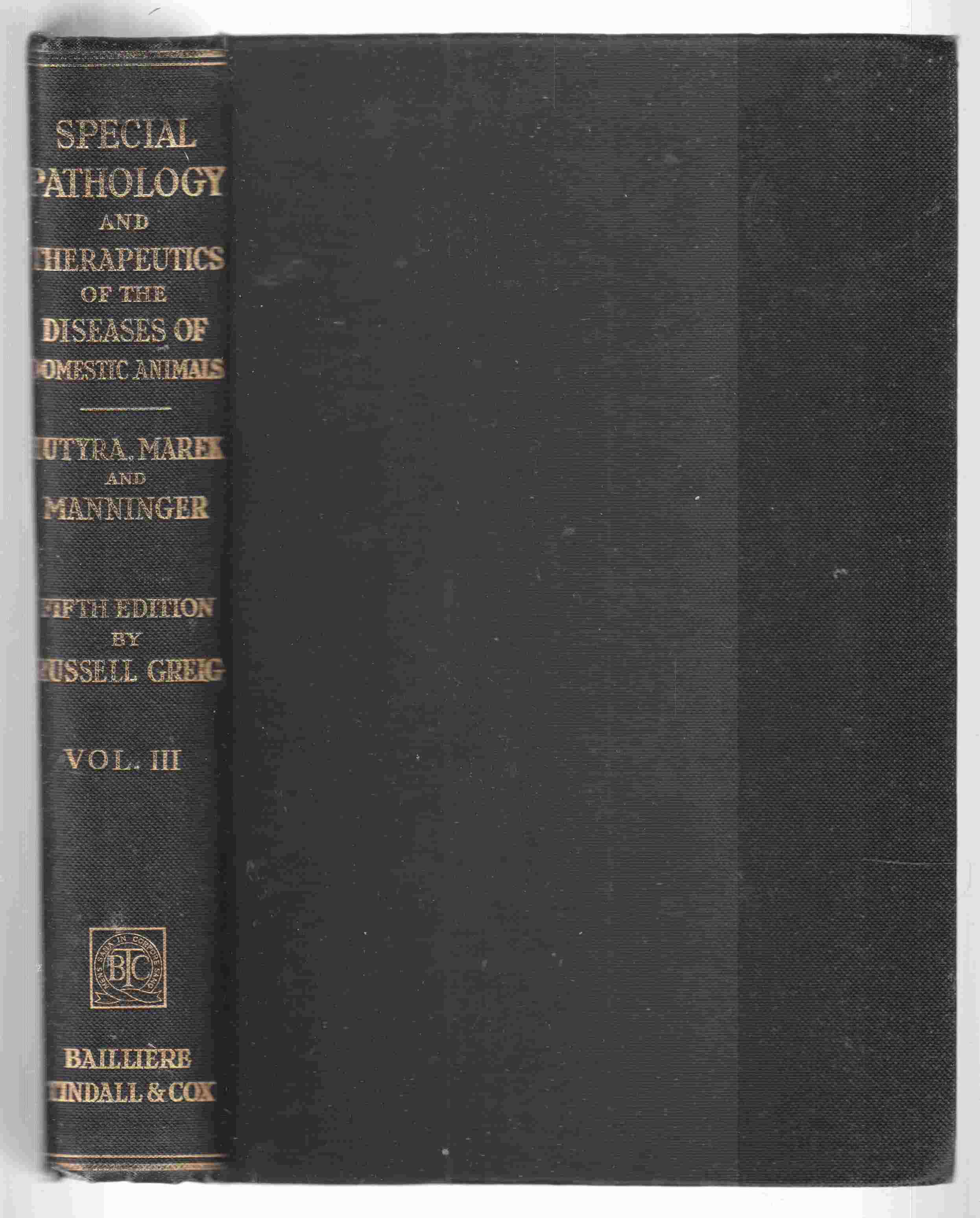 Image for Special Pathology and Therapeutics of the Diseases of Domestic Animals Vol III