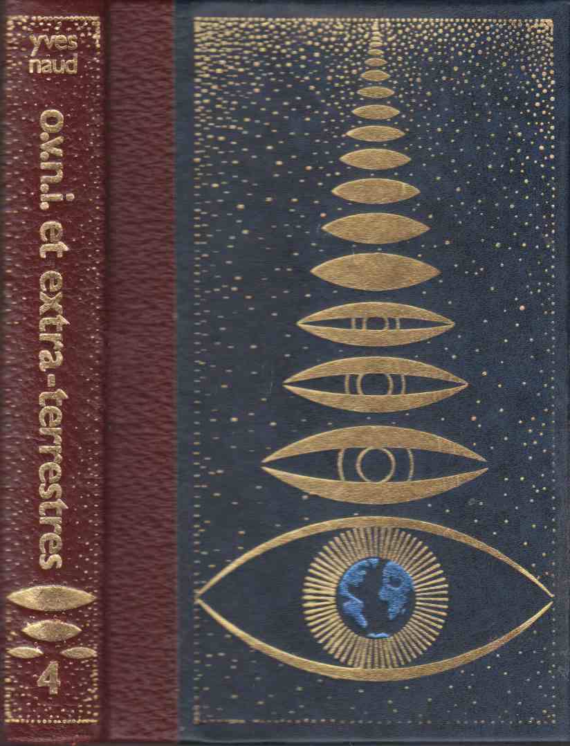 Image for Les O. V. N. I. Et Les Extraterrestres Dans L'Histoire Tome 4