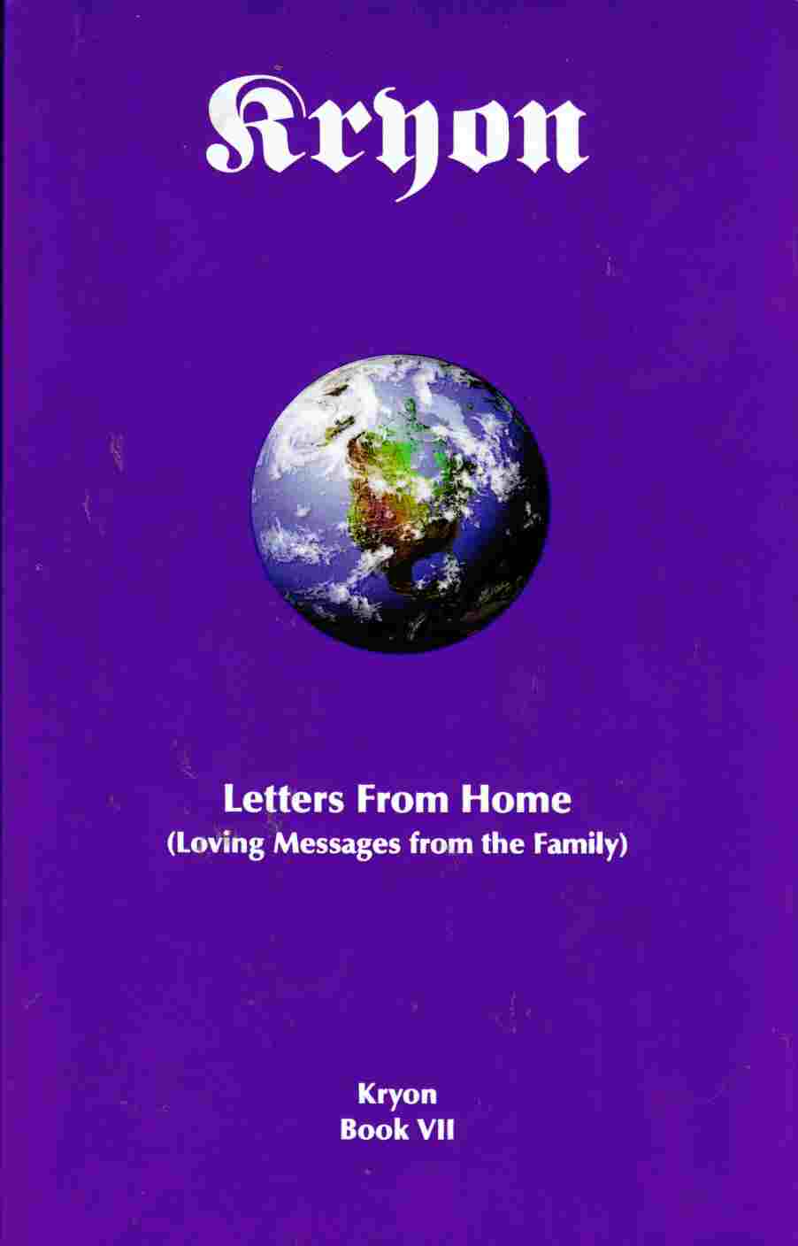 Image for Letters from Home (Loving Messages from the Family) Kryon Book VII