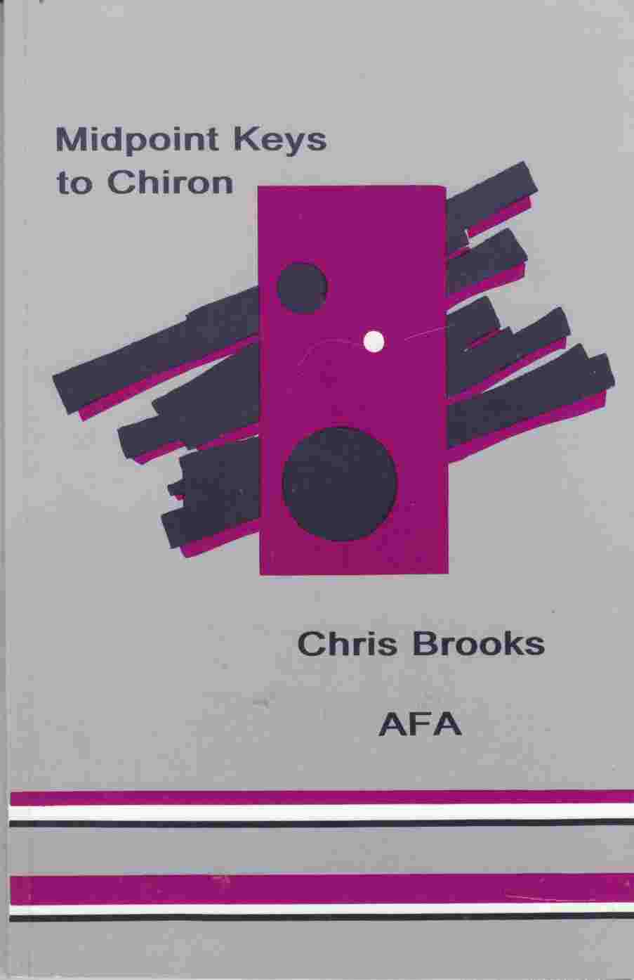 Image for Midpoint Keys to Chiron