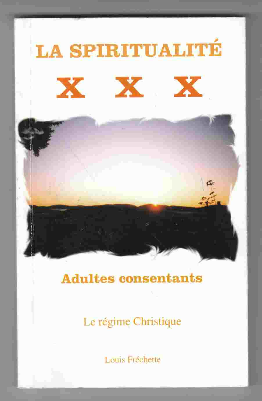 Image for La Spiritualite X X X Adultes Consentants