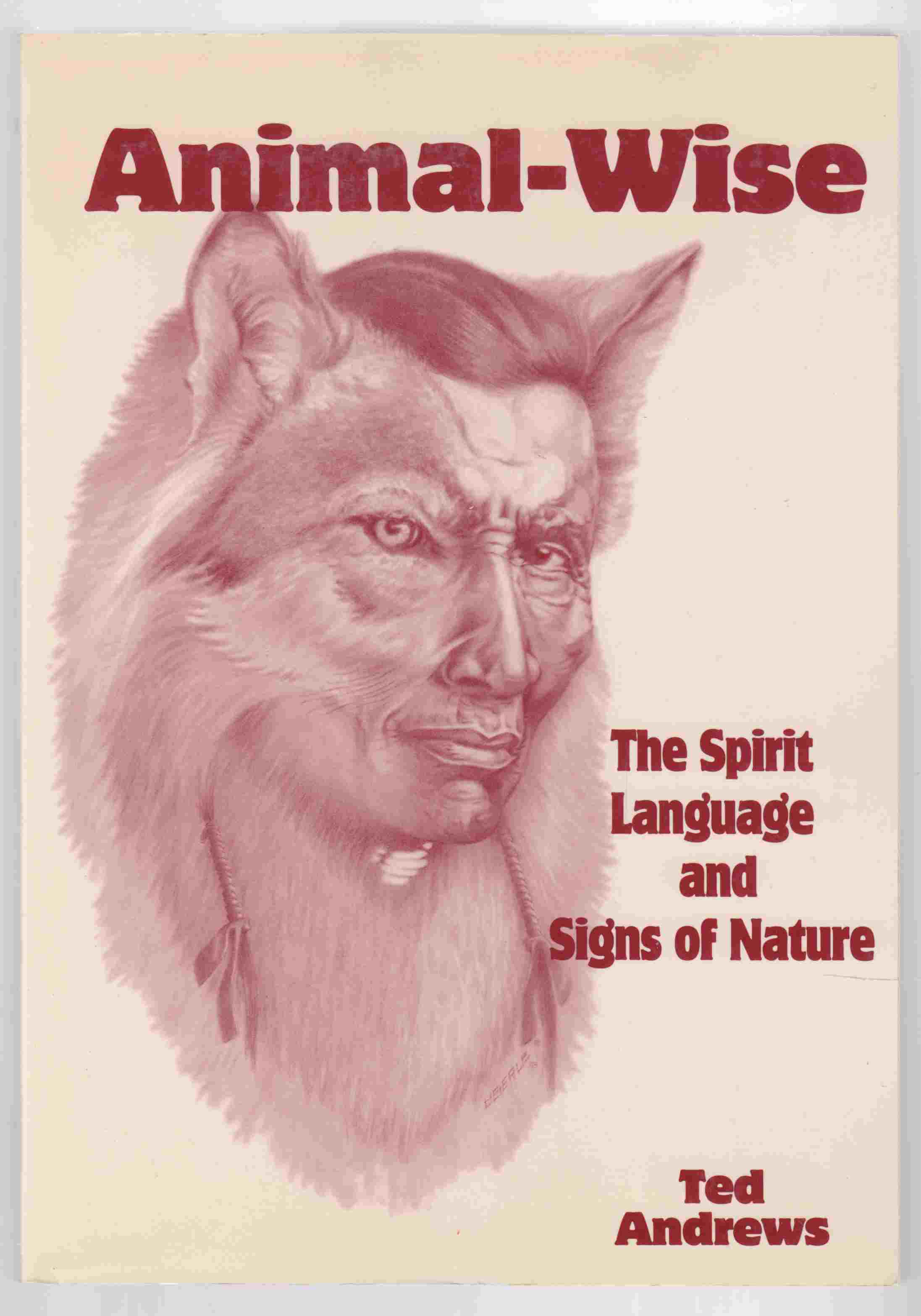 Image for Animal-Wise The Spirit Language and Signs of Nature
