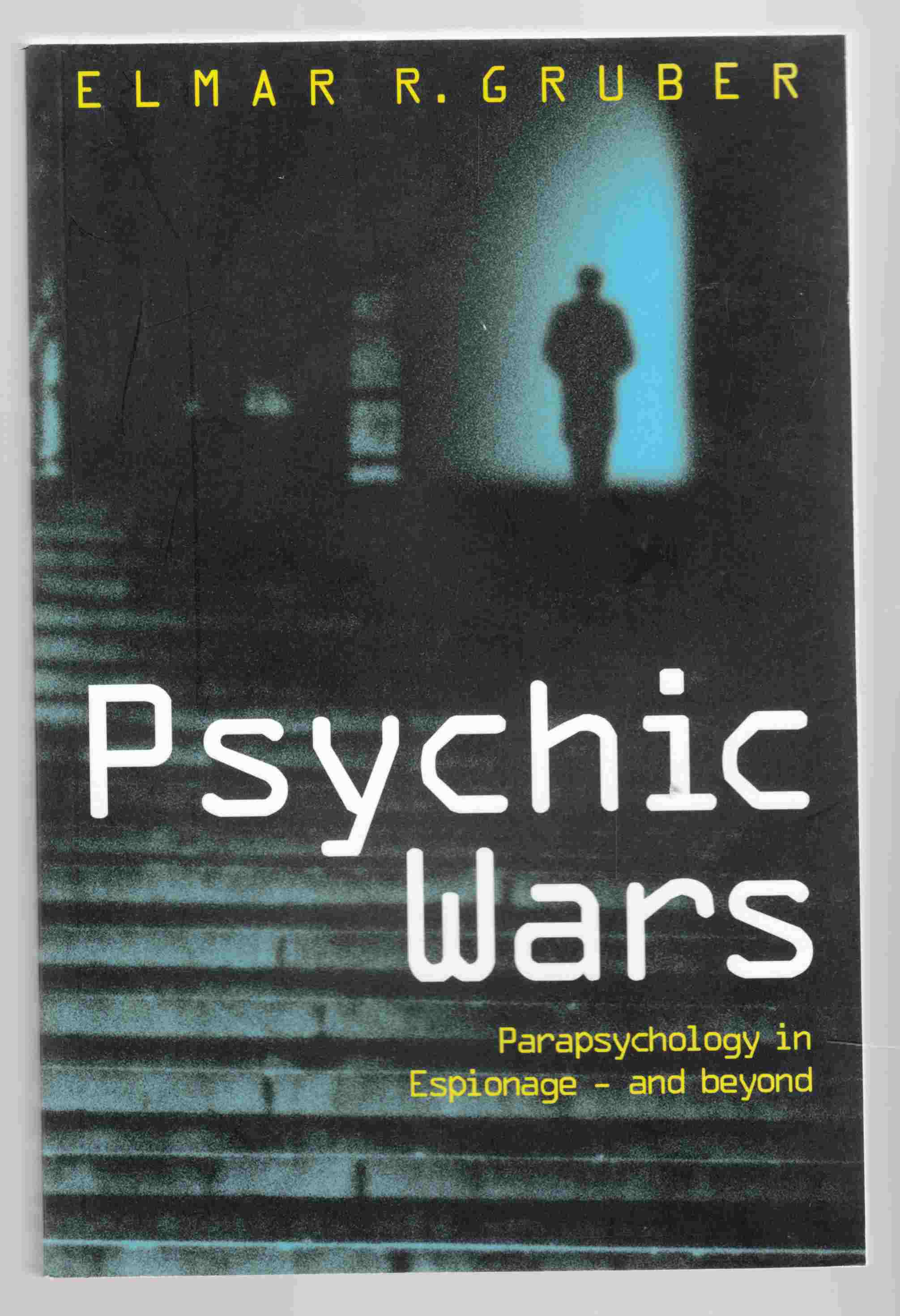 Image for Psychic Wars : Parapsychology in Espionage and Beyond