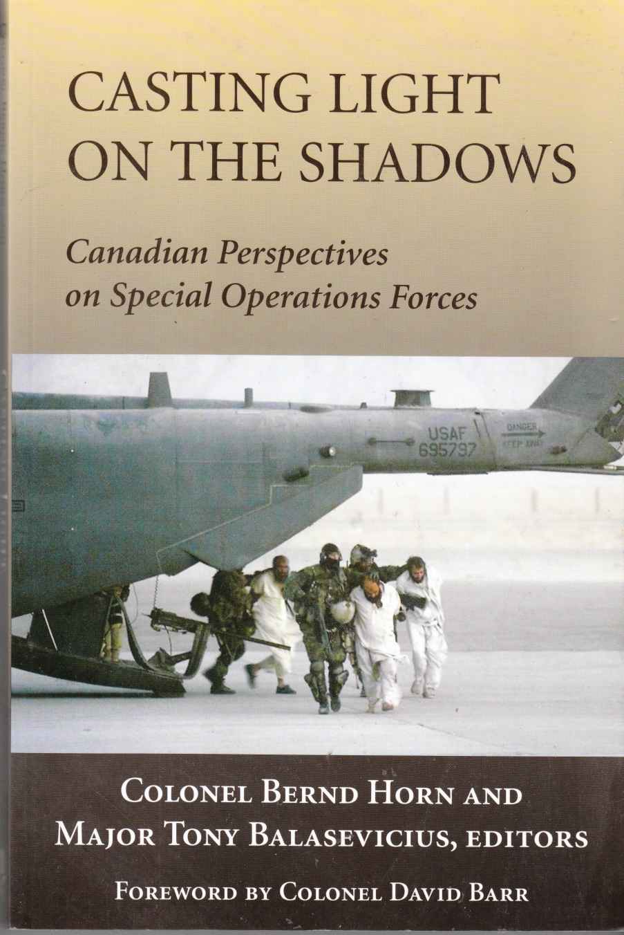 Image for Casting Light on the Shadows Canadian Perspectives in Special Operations Forces