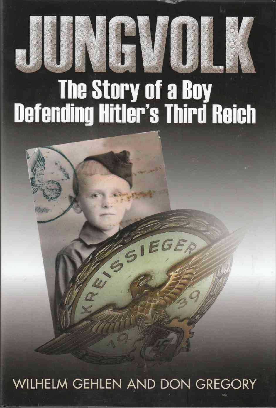 Image for Jungvolk The Story of a Boy Defending Hitler's Third Reich