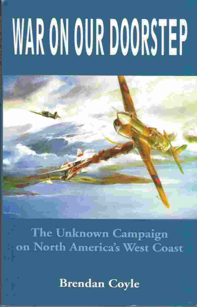 Image for War on Our Doorstep: The Unknown Campaign on North America's West Coast