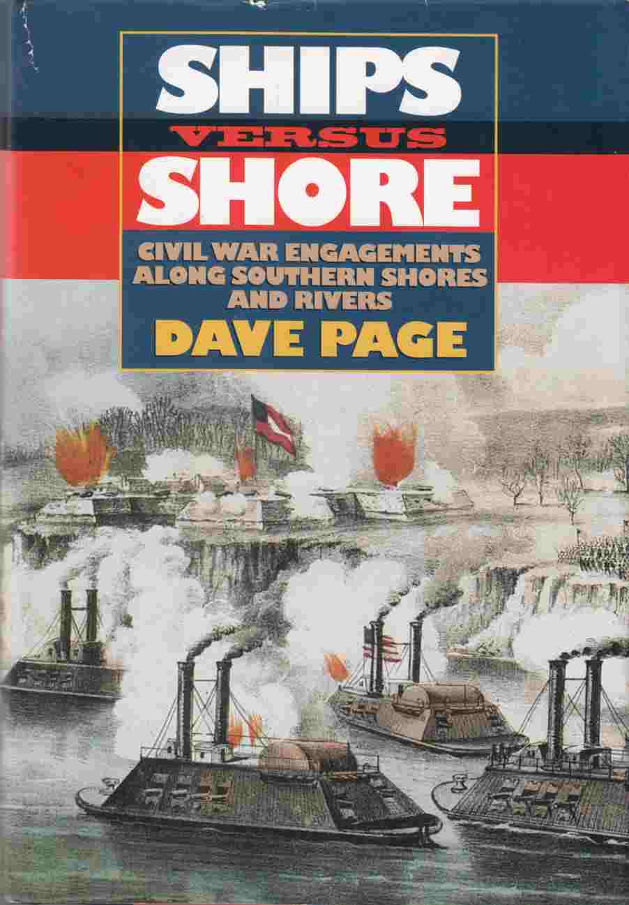 Image for Ships Versus Shore Civil War Engagements Along Southern Shores and Rivers
