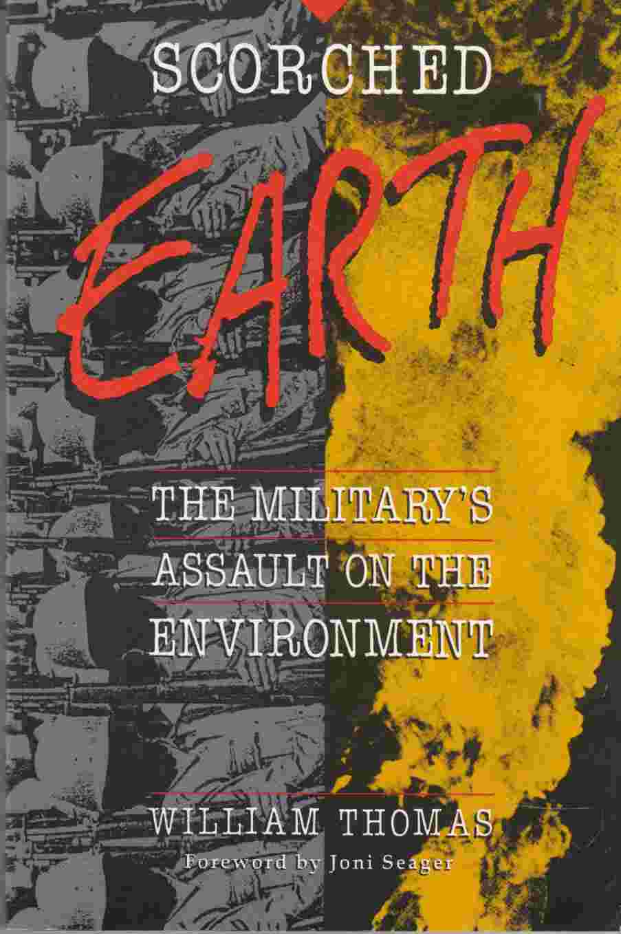 Image for Scorched Earth The Military's War on the Environment