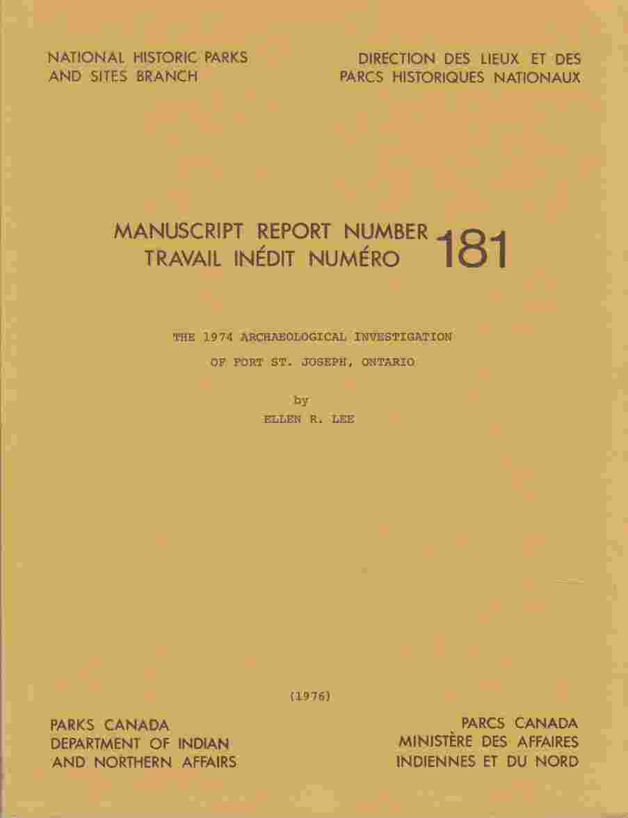 Image for The 1974 Archaeological Investigation of Fort St. Joseph, Ontario Manuscript Report Number 181