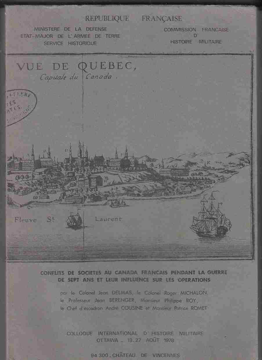 Image for Conflits De Societes Au Canada Francais Pendant La Guerre De Sept Ans Et Leur Influence Sur Les Operations