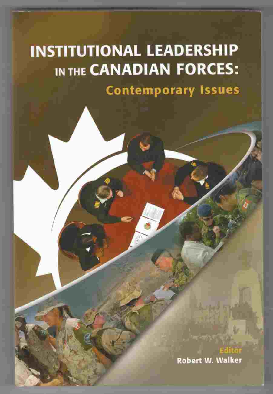 Image for Institutional Leadership in the Canadian Forces: Contemporary Issues