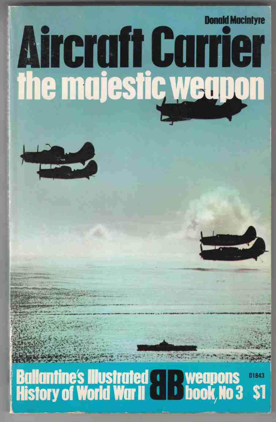 Image for Aircraft Carrier: the Majestic Weapon