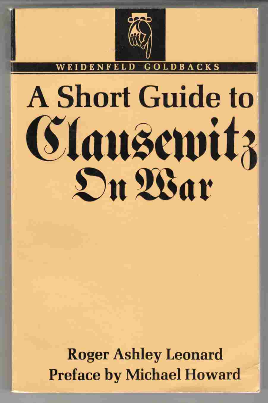 Image for A Short Guide to Clausewitz on War