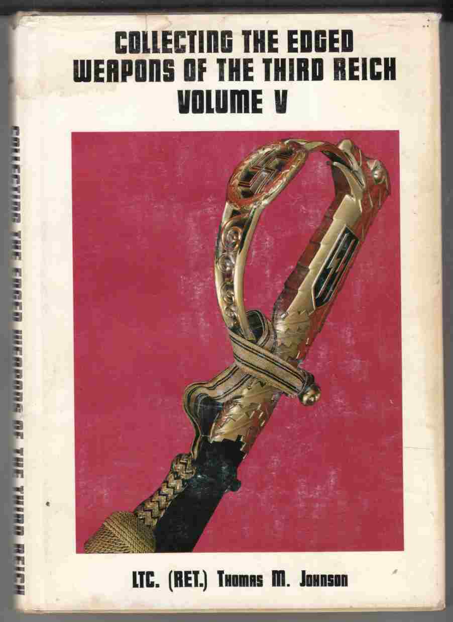 Image for Collecting the Edged Weapons of the Third Reich Volume V