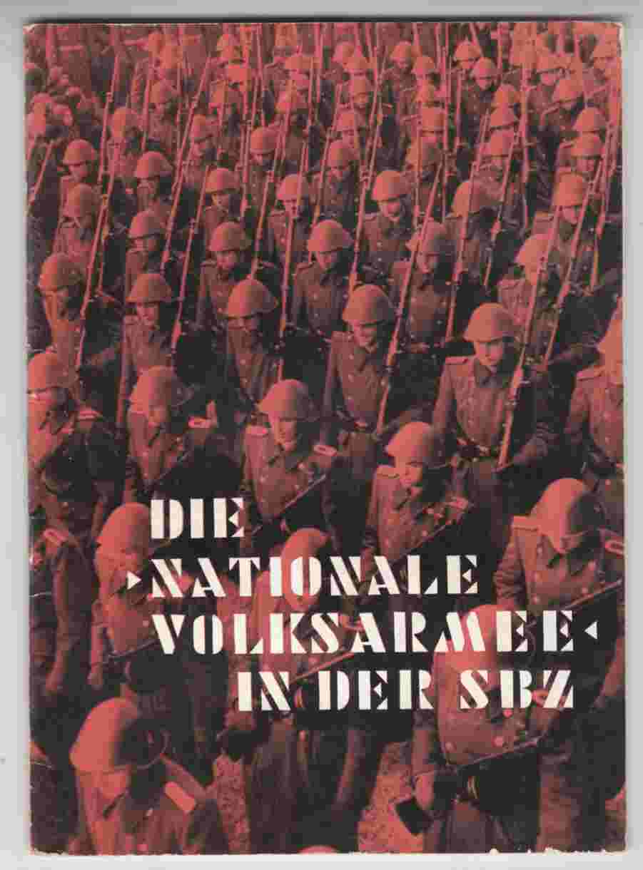 Image for Die Nationale Volksarmee in Der Sowjetischen Besatzungzone