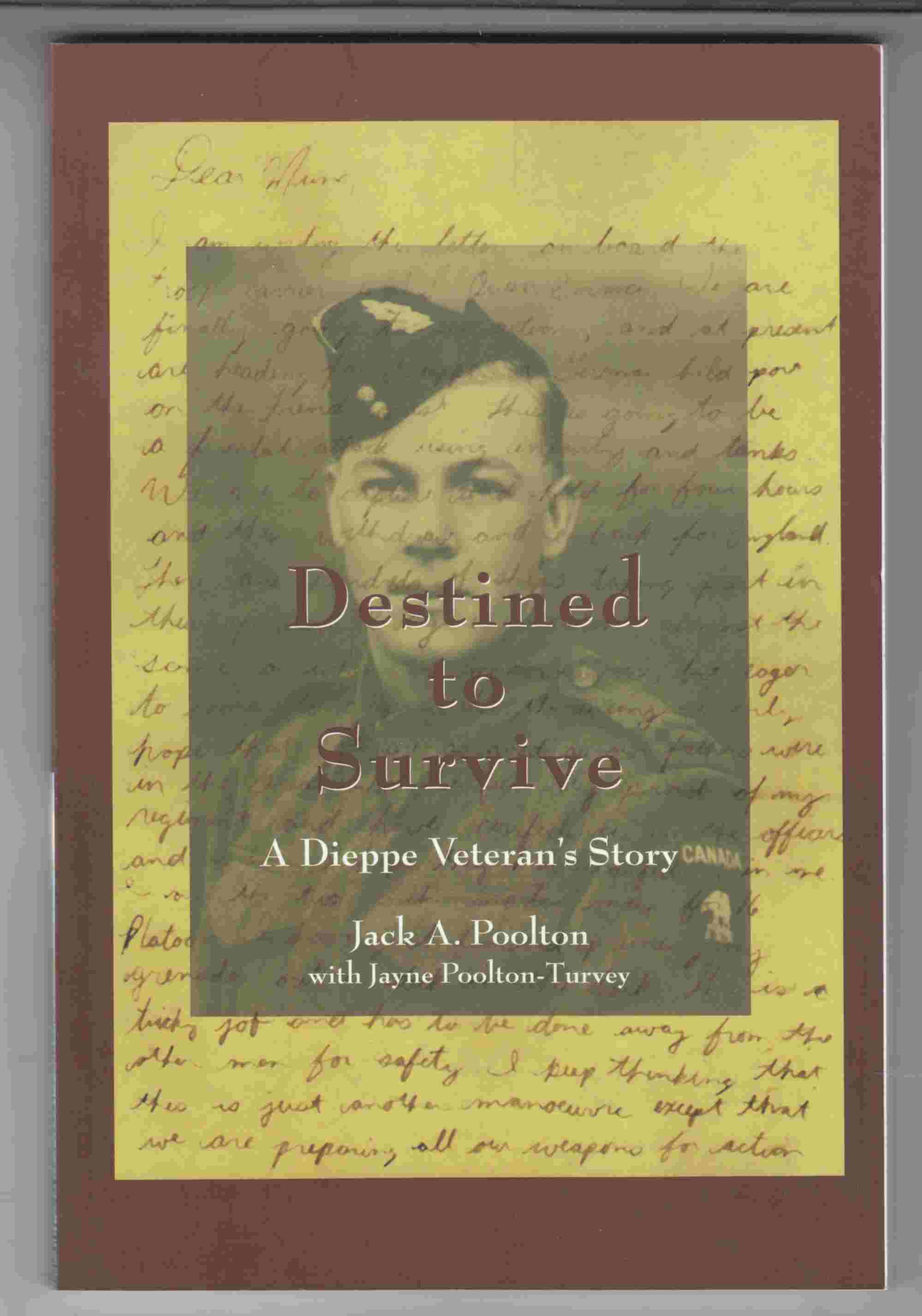 Image for Destined to Survive A Dieppe Veteran's Story