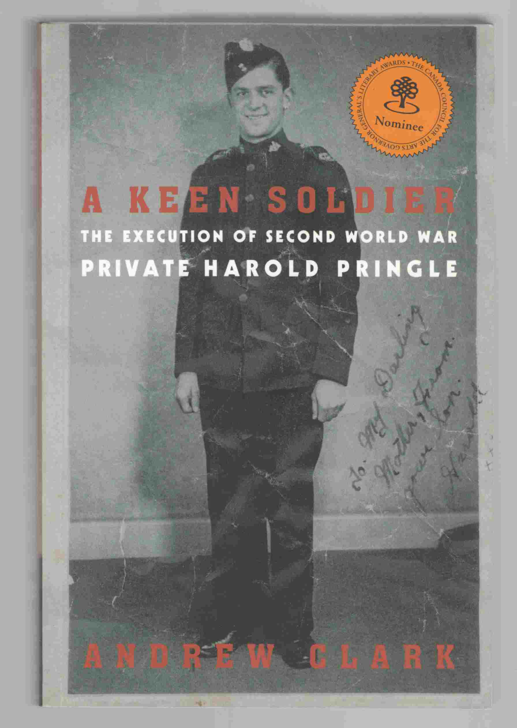 Image for A Keen Soldier The Execution of Second World War Private Harold Prince