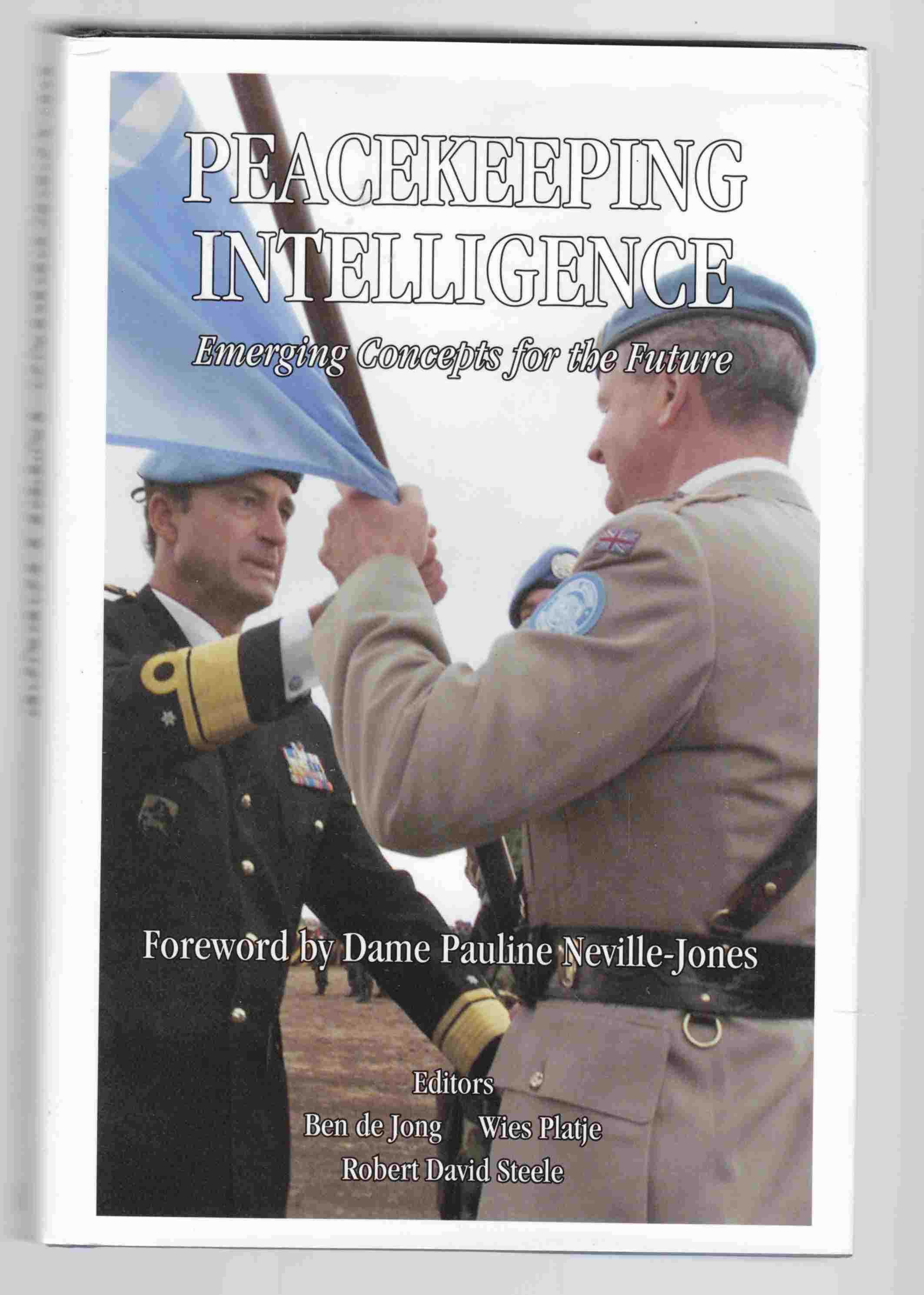Image for Peacekeeping Intelligence Emerging Concepts for the Future
