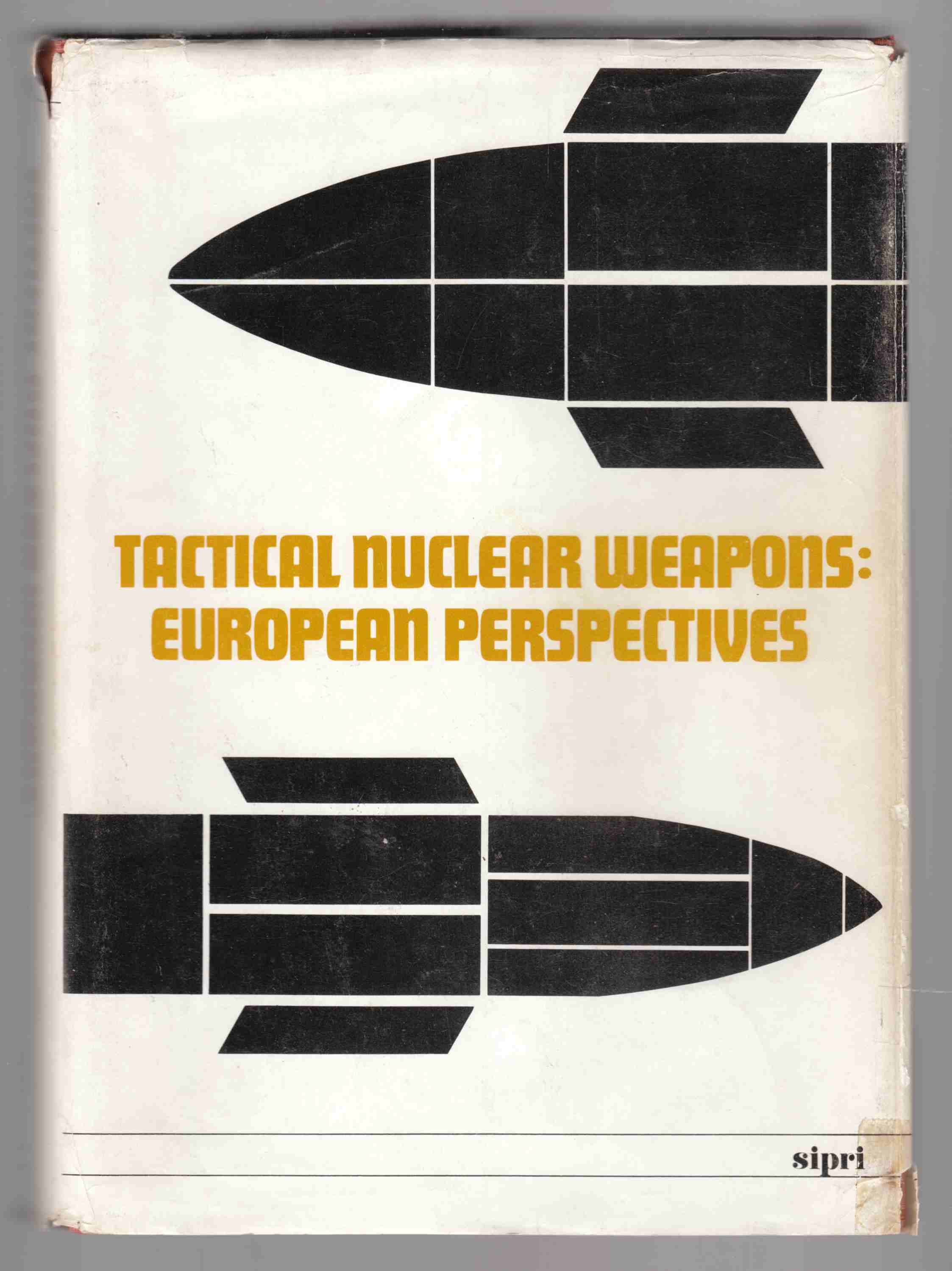Image for Tactical Nuclear Weapons: European Perspectives