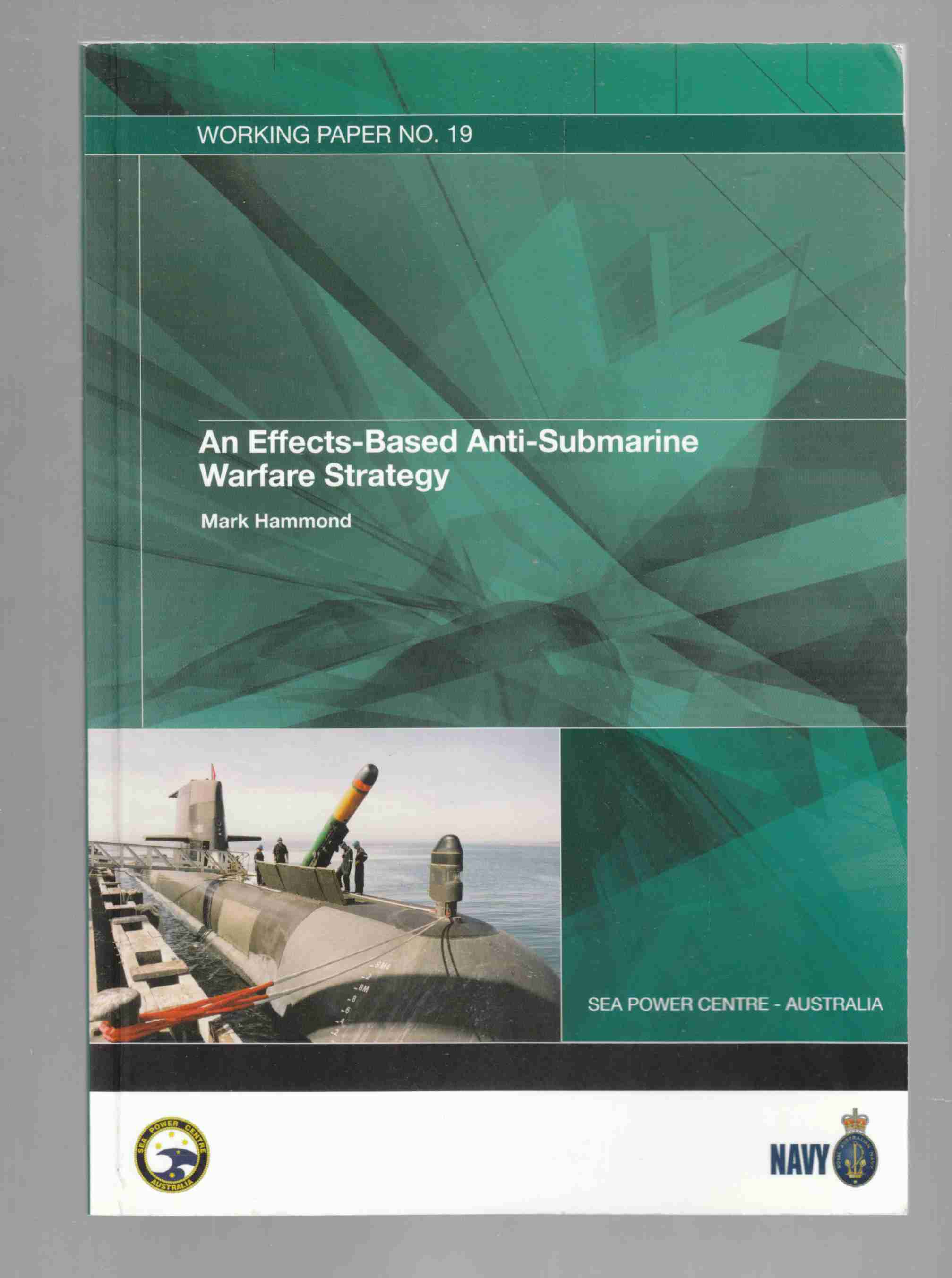 Image for An Effects-Based Anti-Submarine Warfare Strategy