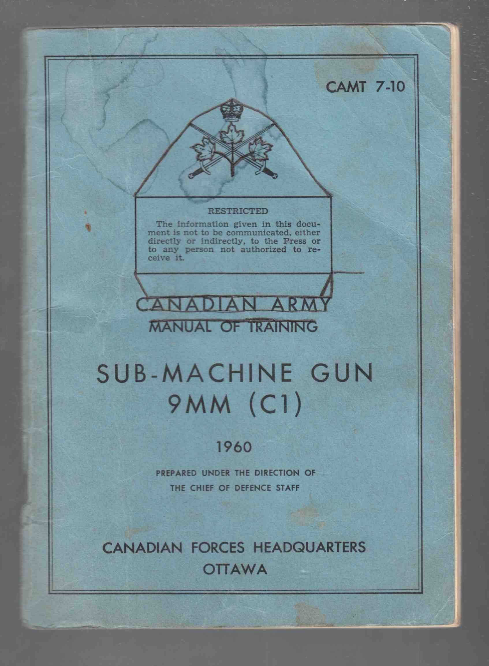 Image for Canadian Army Manual of Training Sub-Machine Gun 9mm (C1) 1960 CAMT 7-10