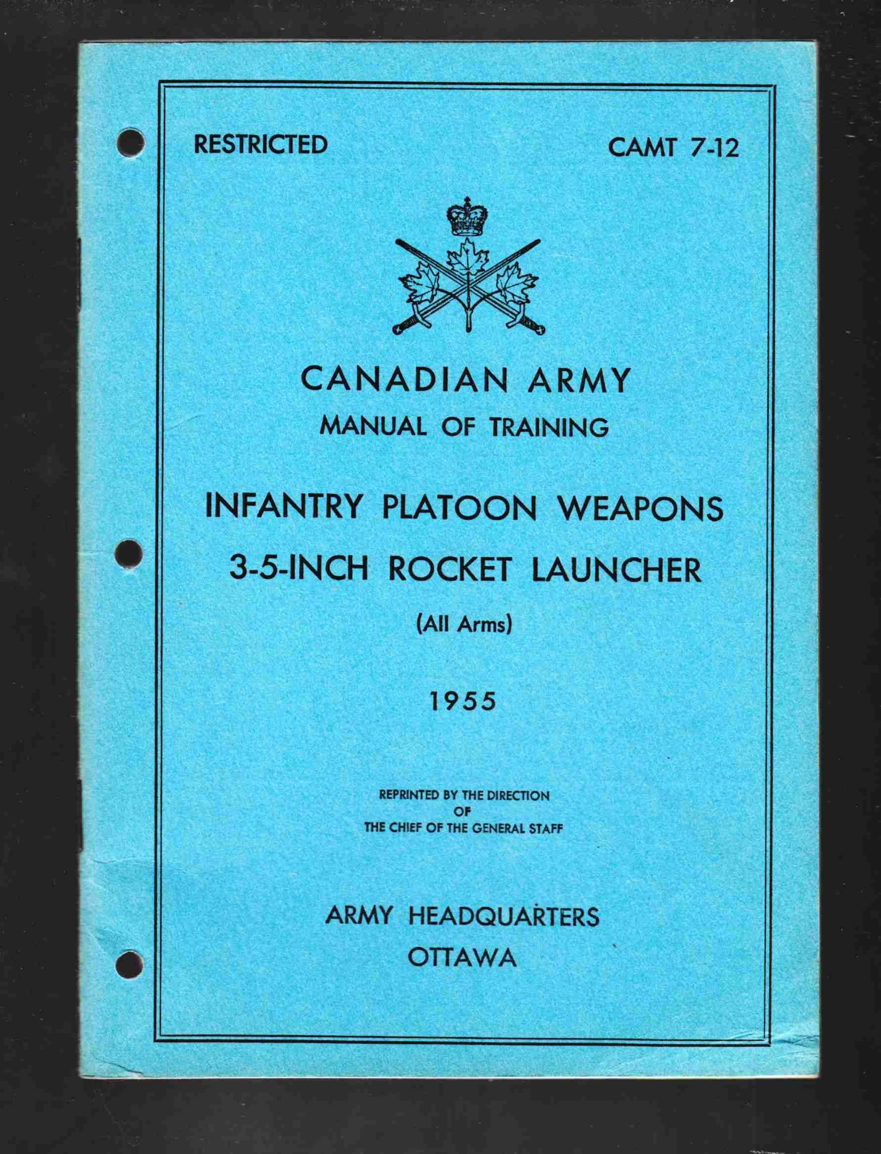 Image for Canadian Army Manual of Training Infantry Platoon Weapons 3.5-Inch Rocket Launcher (All Arms) 1955 CAMT 7-12