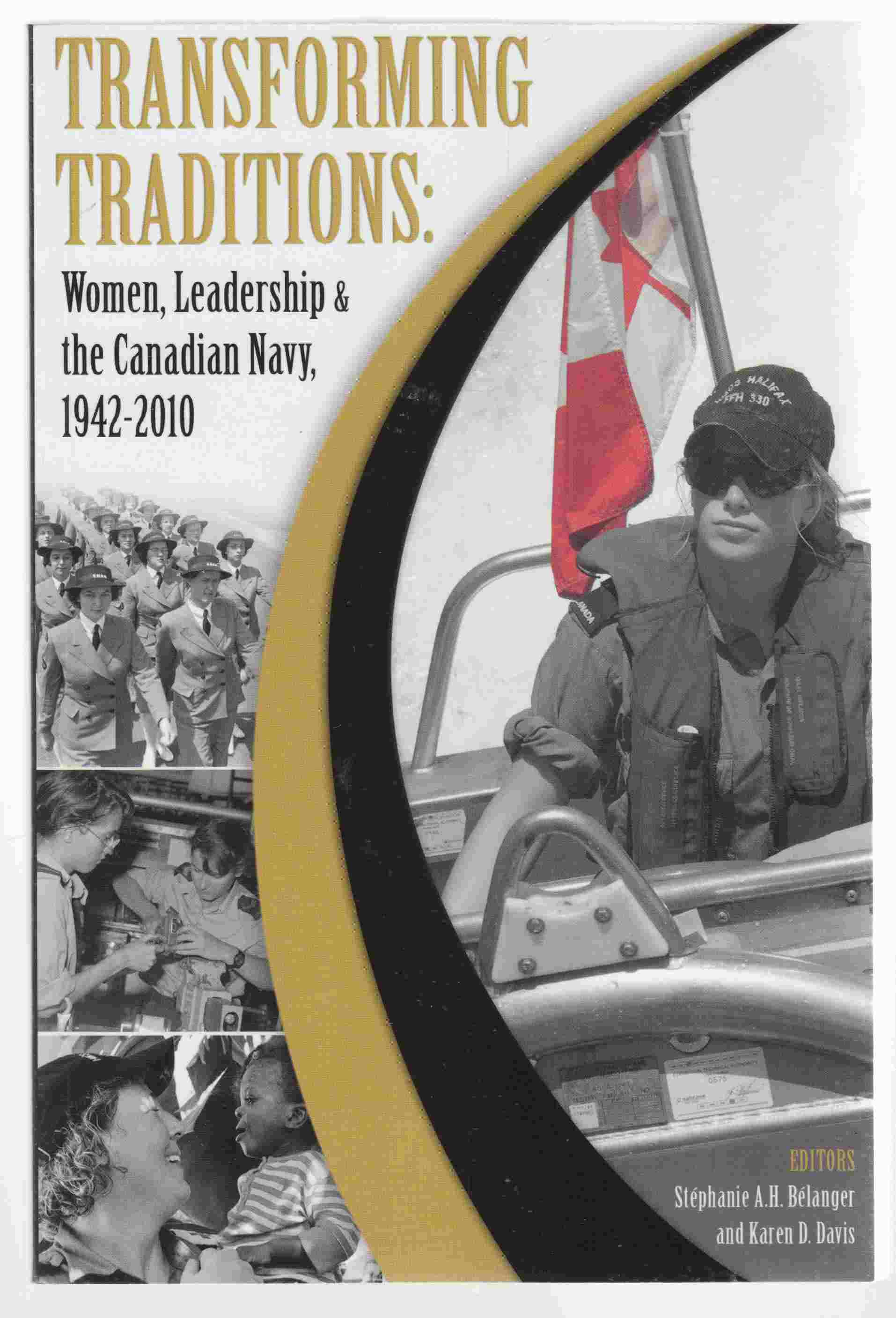Image for Transforming Traditions: Women, Leadership and the Canadian Navy, 1942-2010