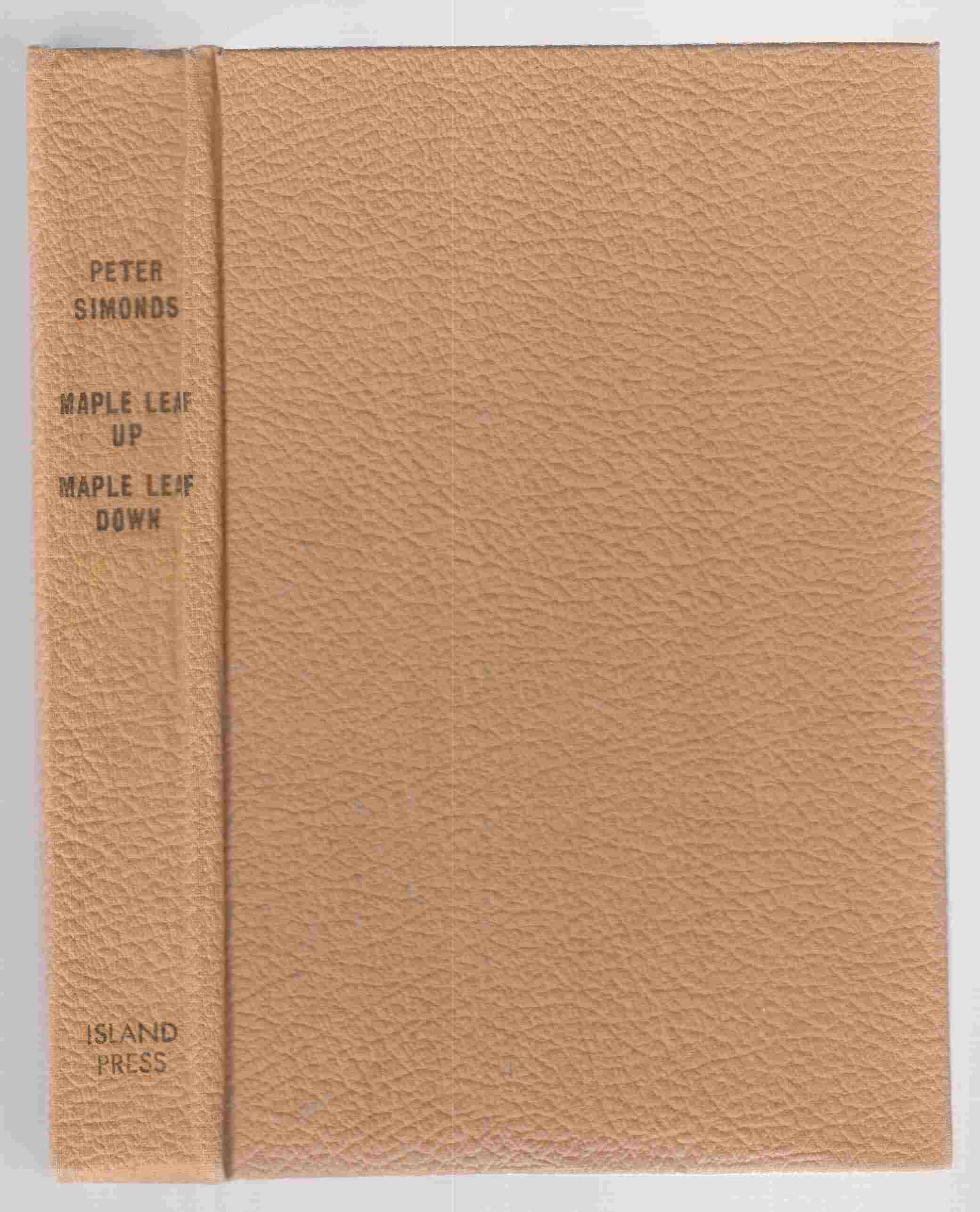 Maple Leaf Up, Maple Leaf Down The Story of the Canadians in the Second World War Image for Maple Leaf Up, Maple Leaf Down The Story of the Canadians in the Second World War