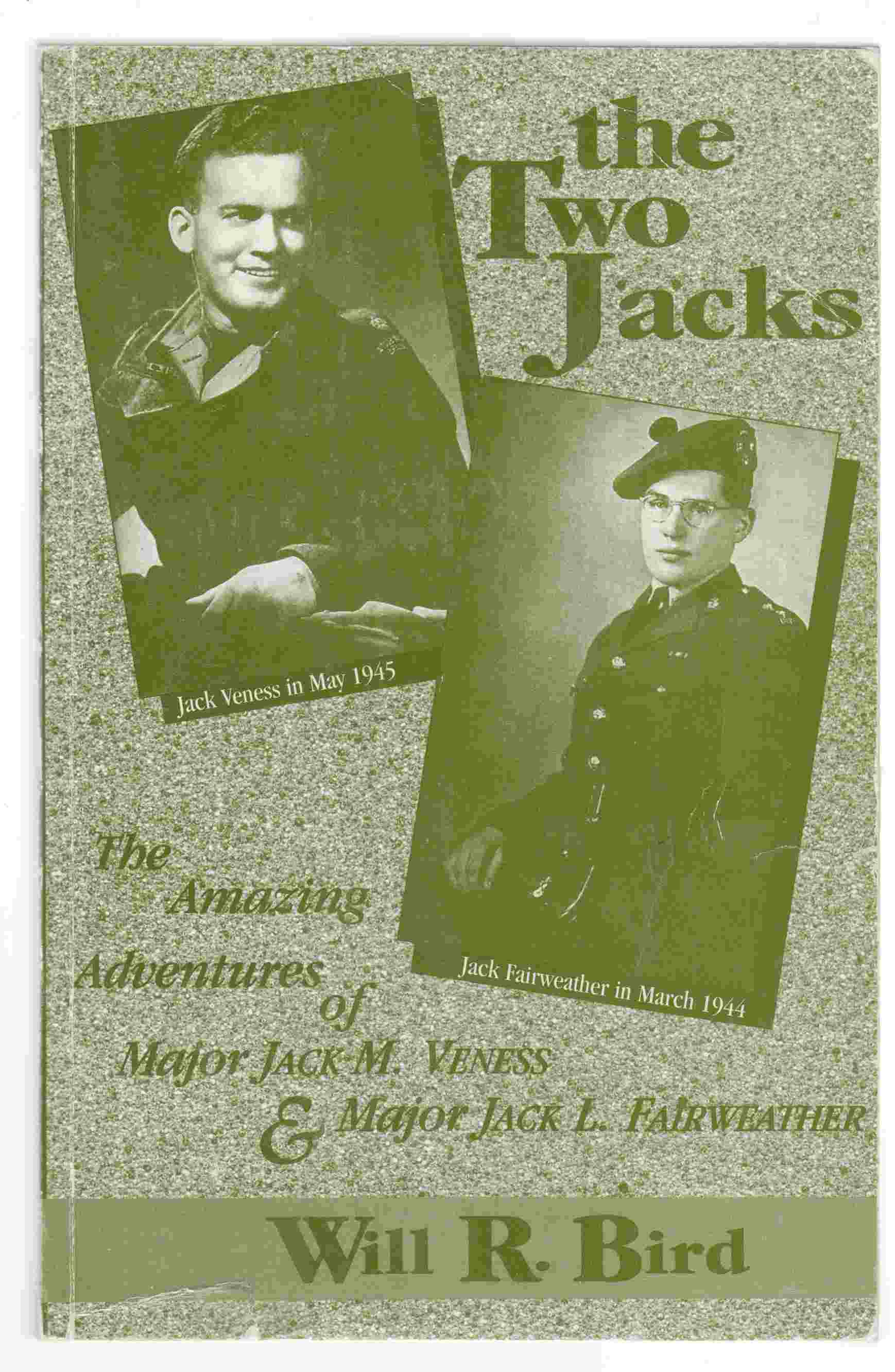 Image for The Two Jacks The Amazing Adventures of Major Jack M. Veness and Major Jack L. Fairweather