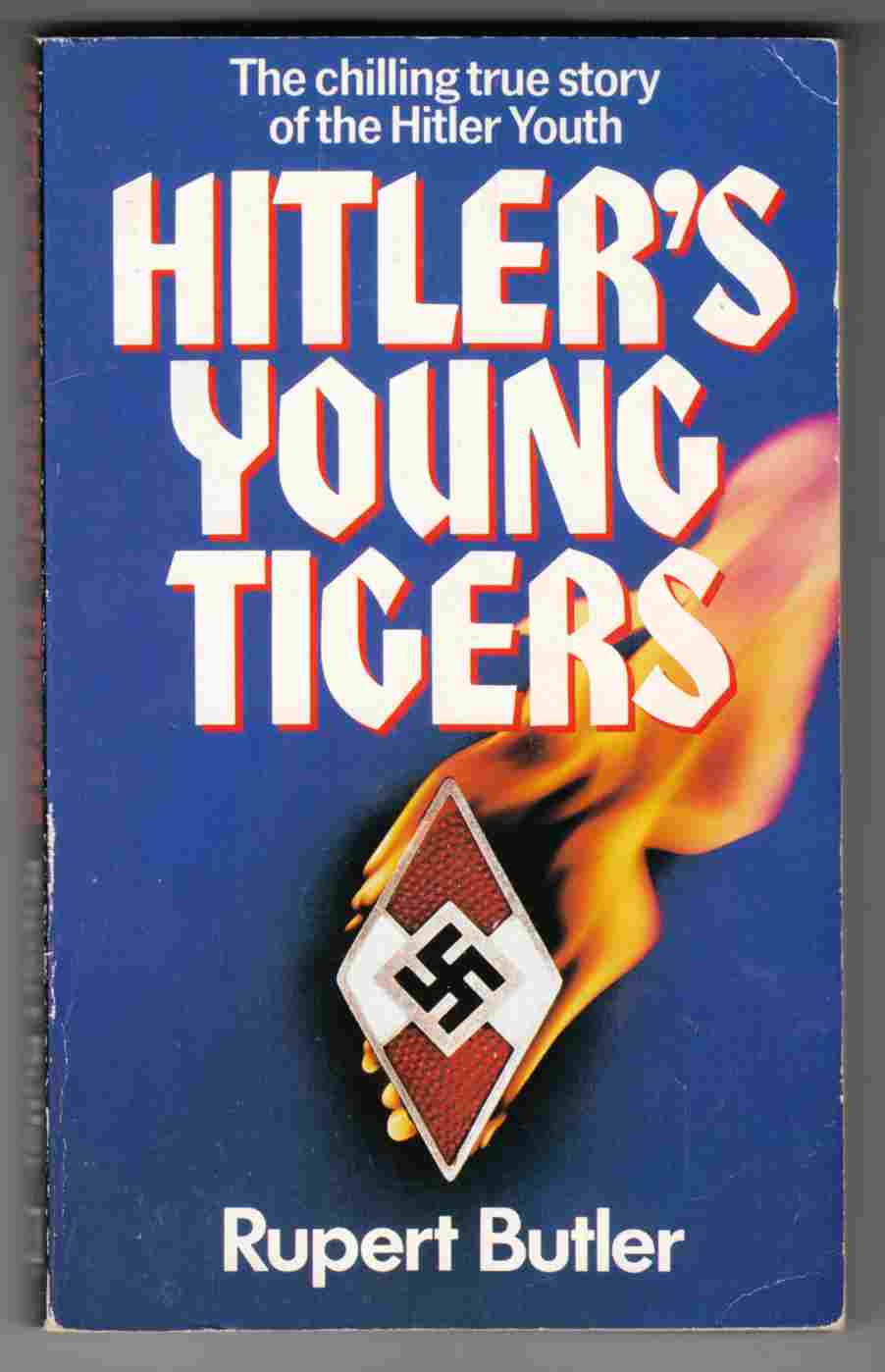 Image for Hitler's Young Tigers The Chilling True Story of the Hitler Youth