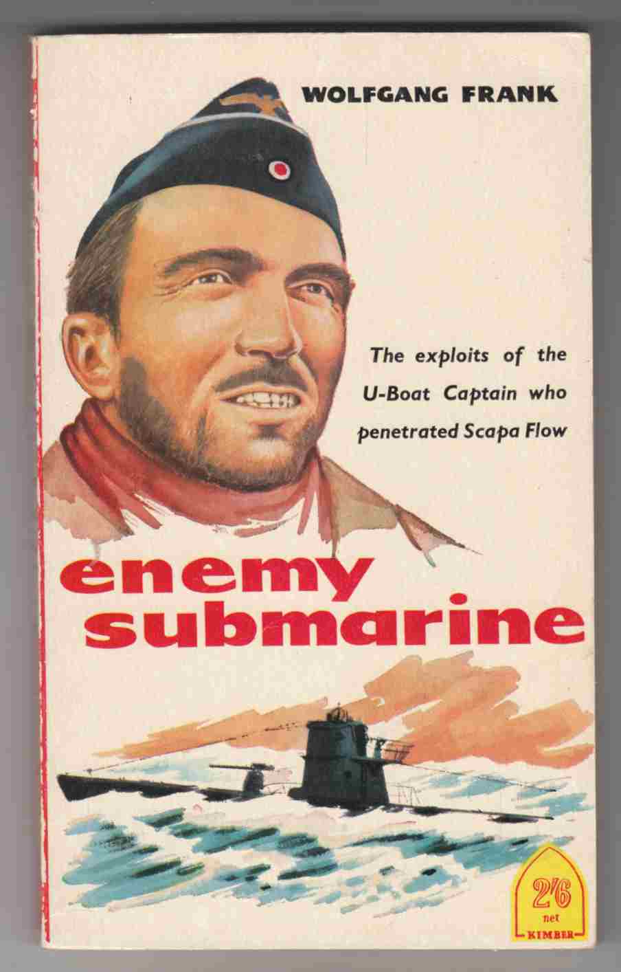 Image for Enemy Submarine The Story of Gunther Prien Captain of U47