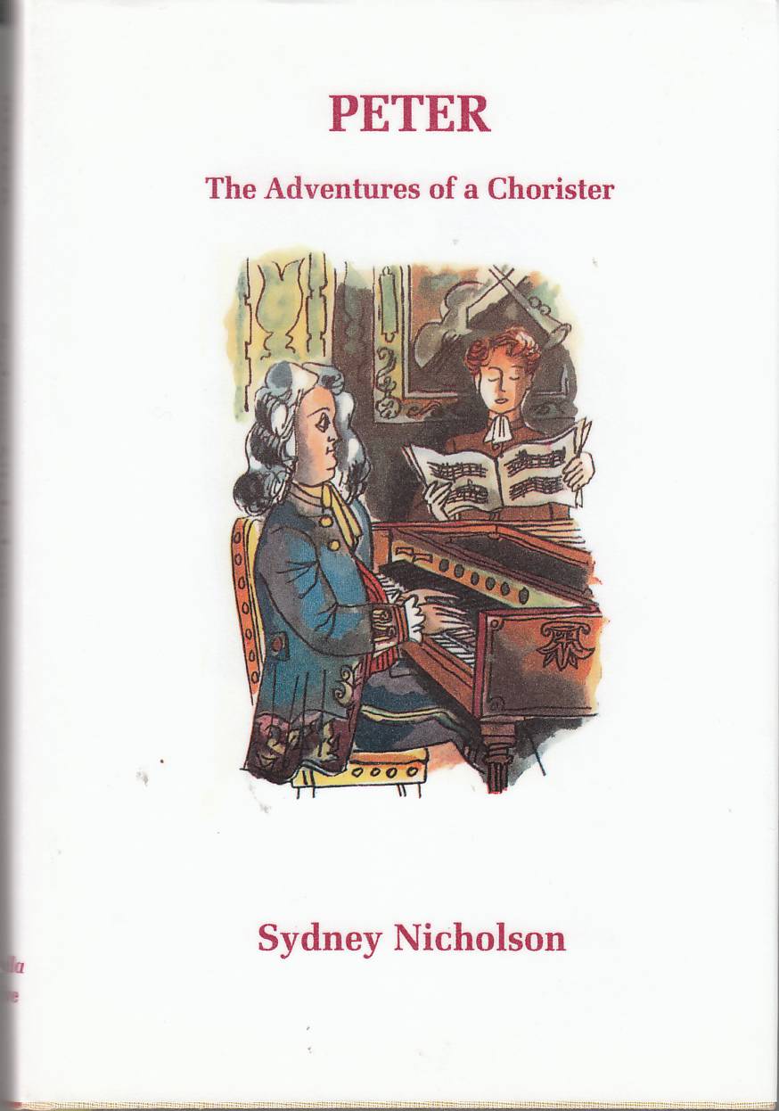 Image for Peter The Adventures of a Choirister 1137 - 1937