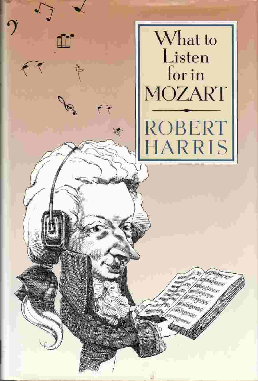 Image for What to Listen for in Mozart