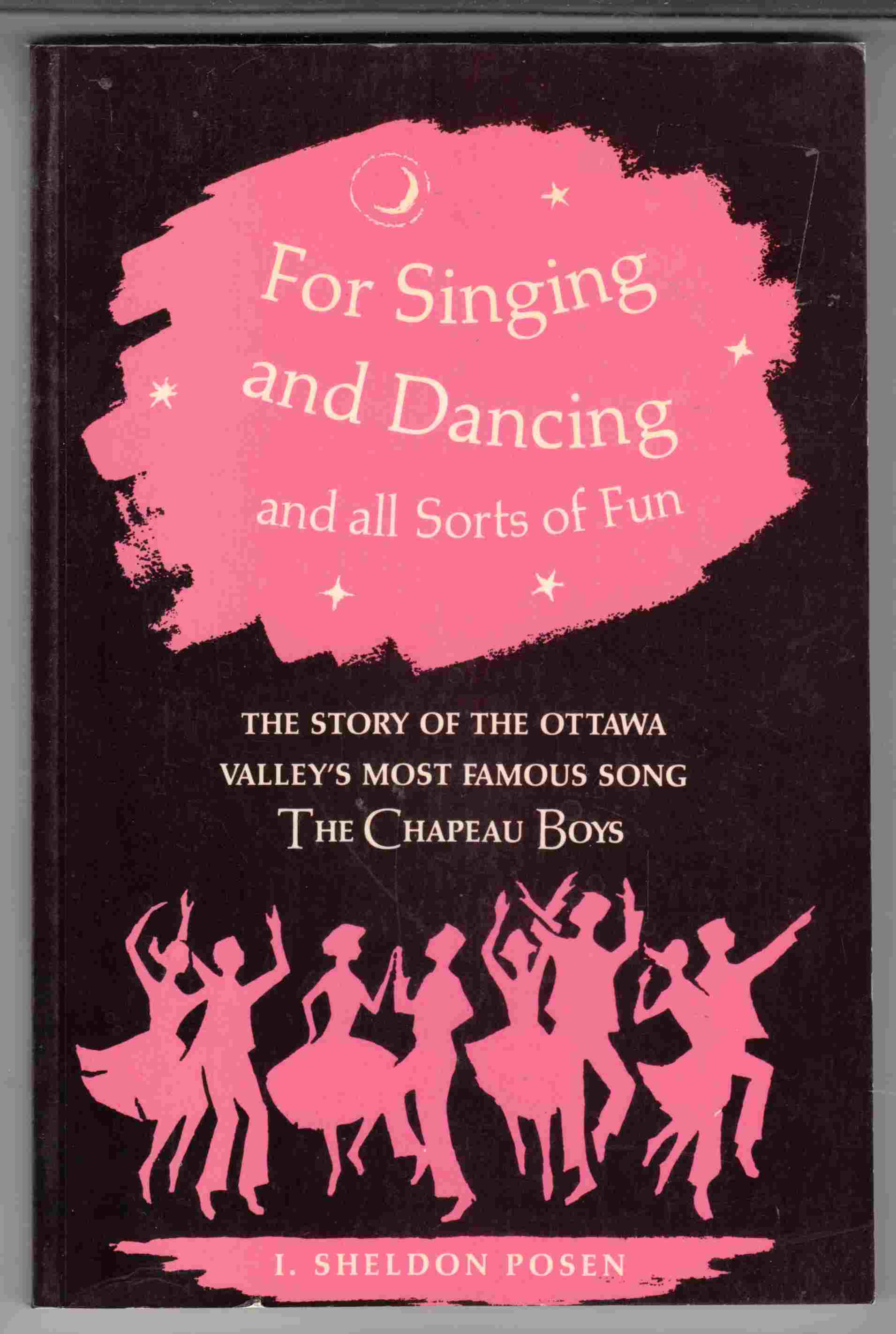 Image for For Singing and Dancing and all Sorts of Fun