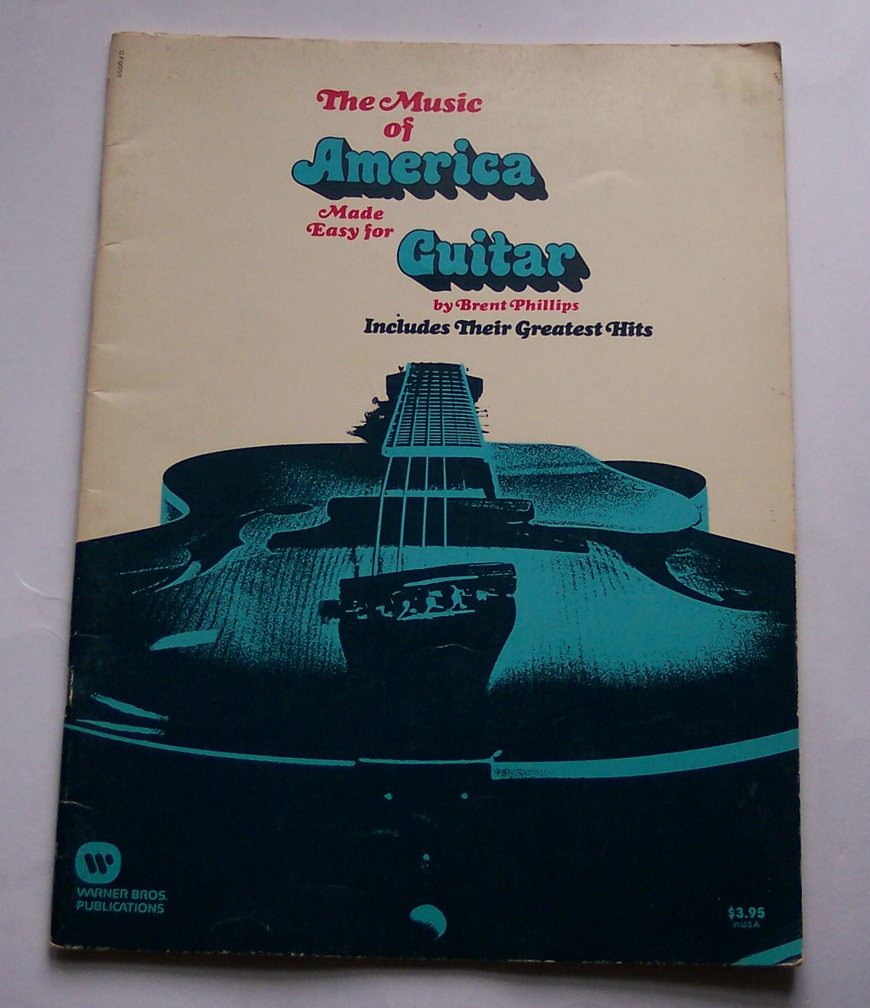 Image for The Music of America Made Easy for Guitar Includes Their Greatest Hits