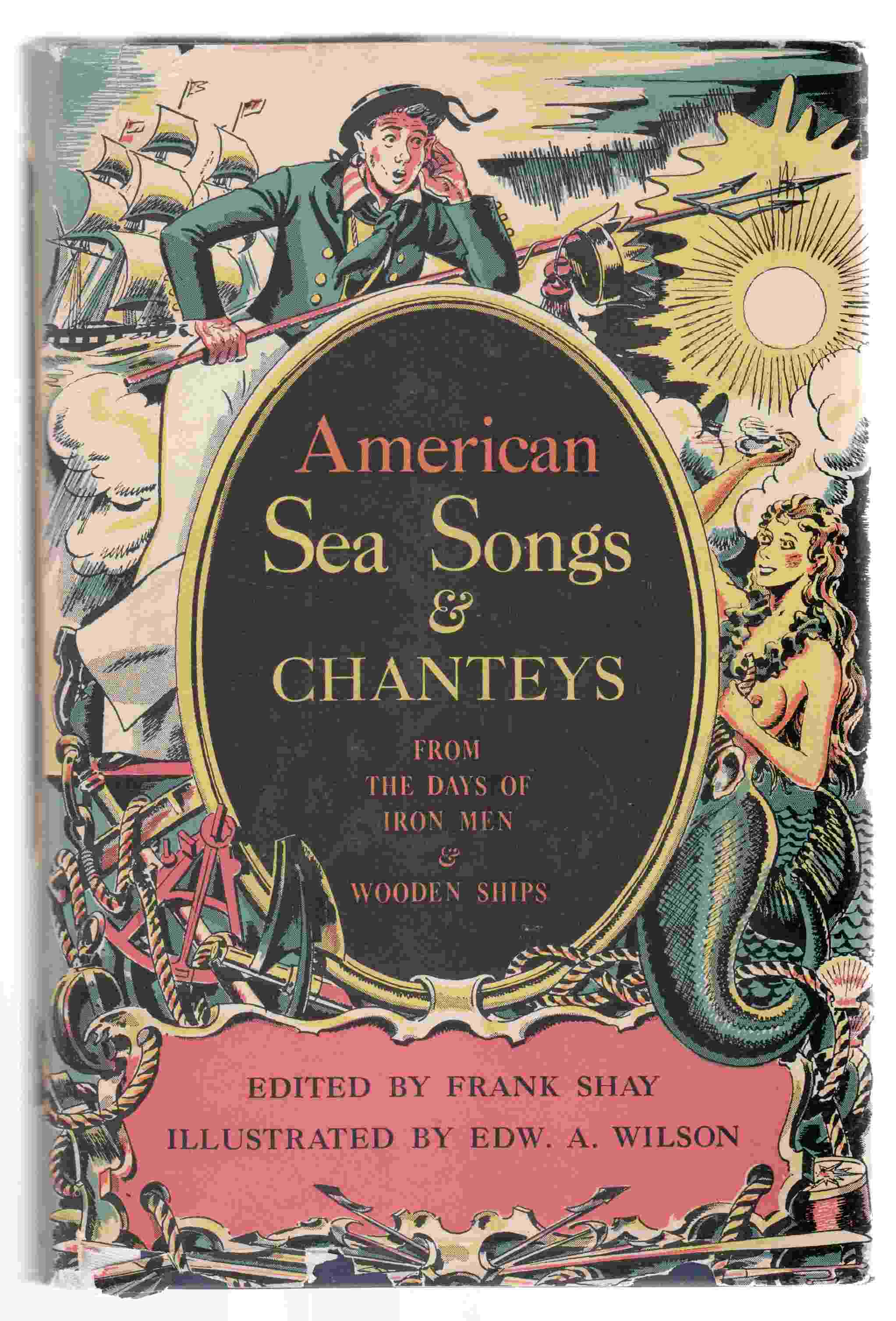 Image for American Sea Songs and Chanteys from the Days of Iron Men and Wooden Ships