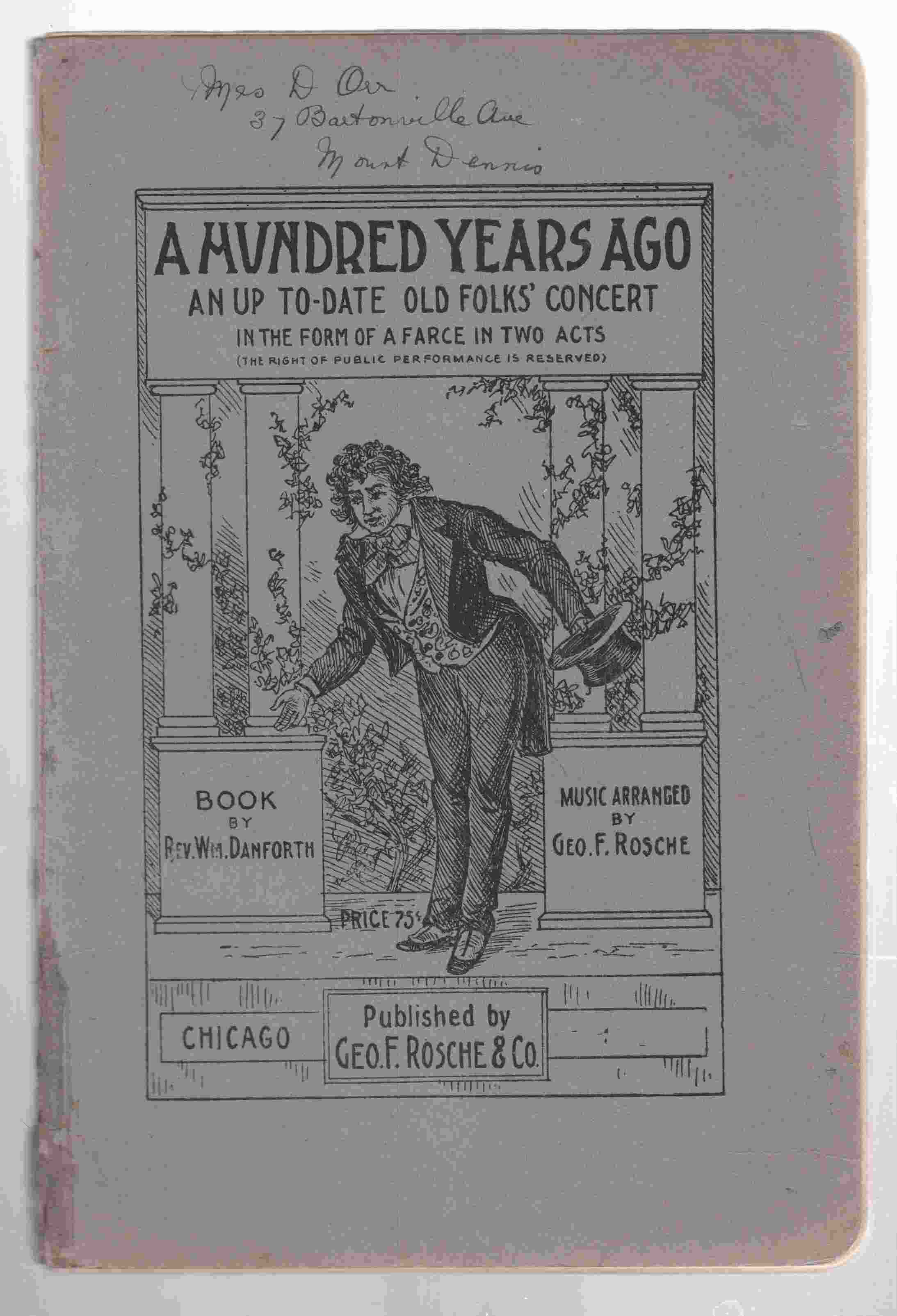 Image for A Hundred Years Ago An Up to Date Old Folk's Concert in the Form of a Farce in Two Acts