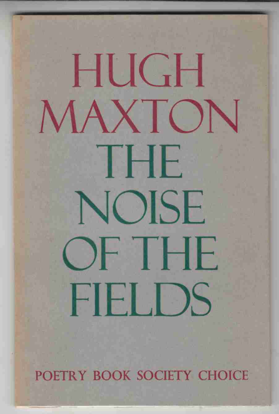 Image for The Noise of the Fields Poems 1970-1975